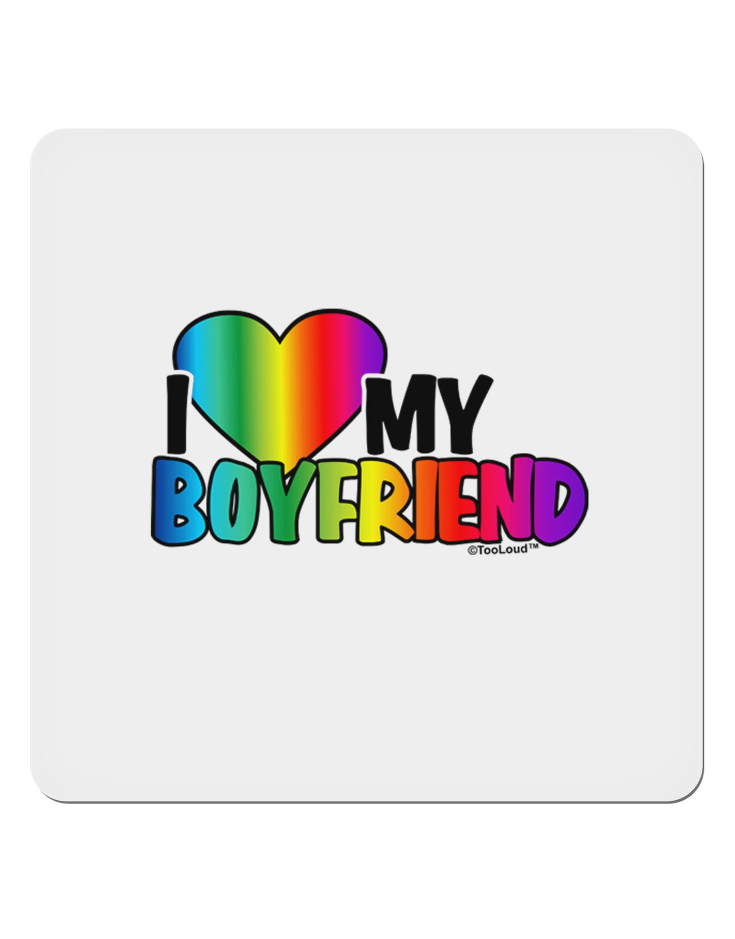 I Heart My Boyfriend - Rainbow 4x4" Square Sticker-Stickers-TooLoud-1-Davson Sales
