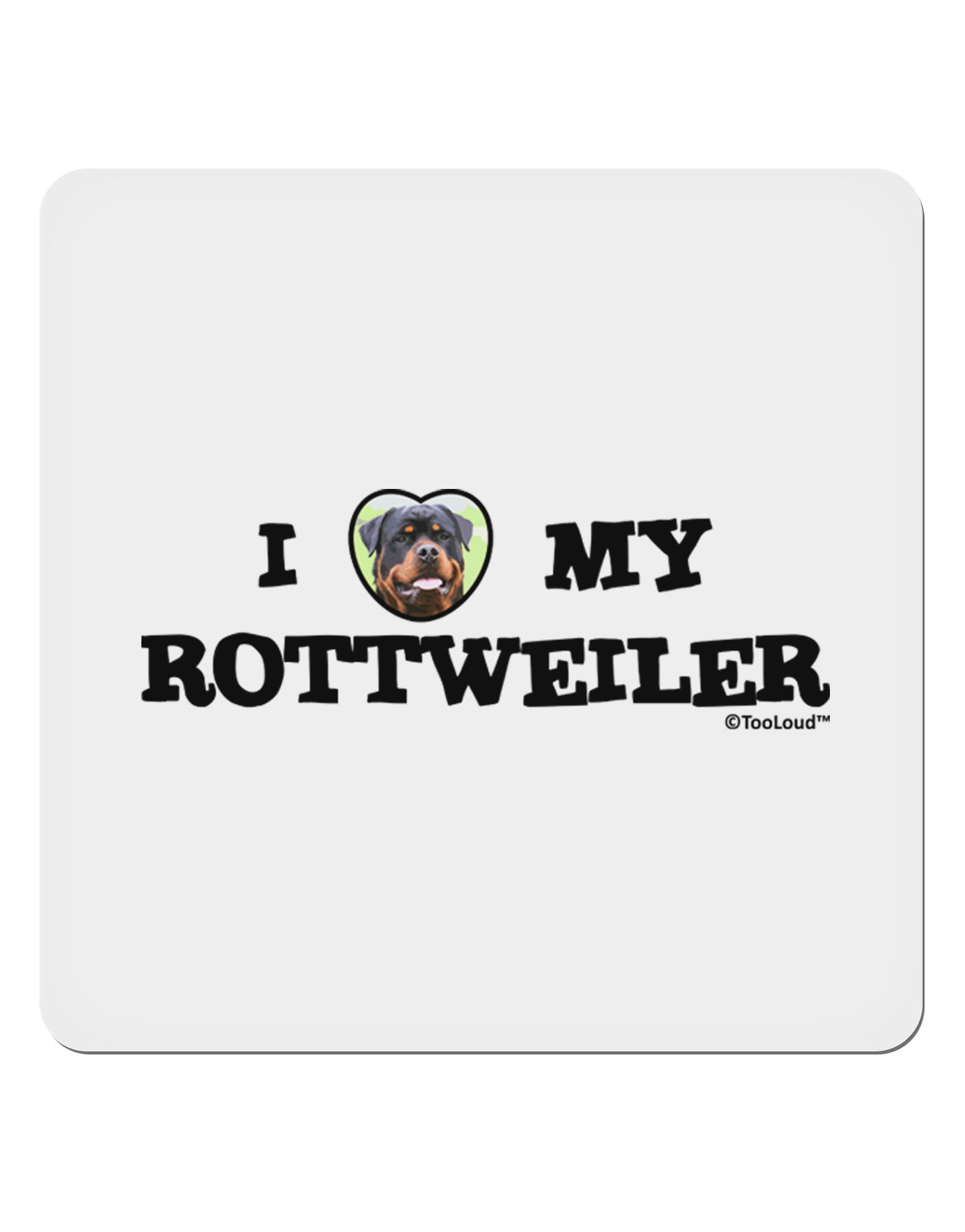I Heart My Rottweiler 4x4" Square Sticker 4 Pieces-Stickers-TooLoud-White-Davson Sales