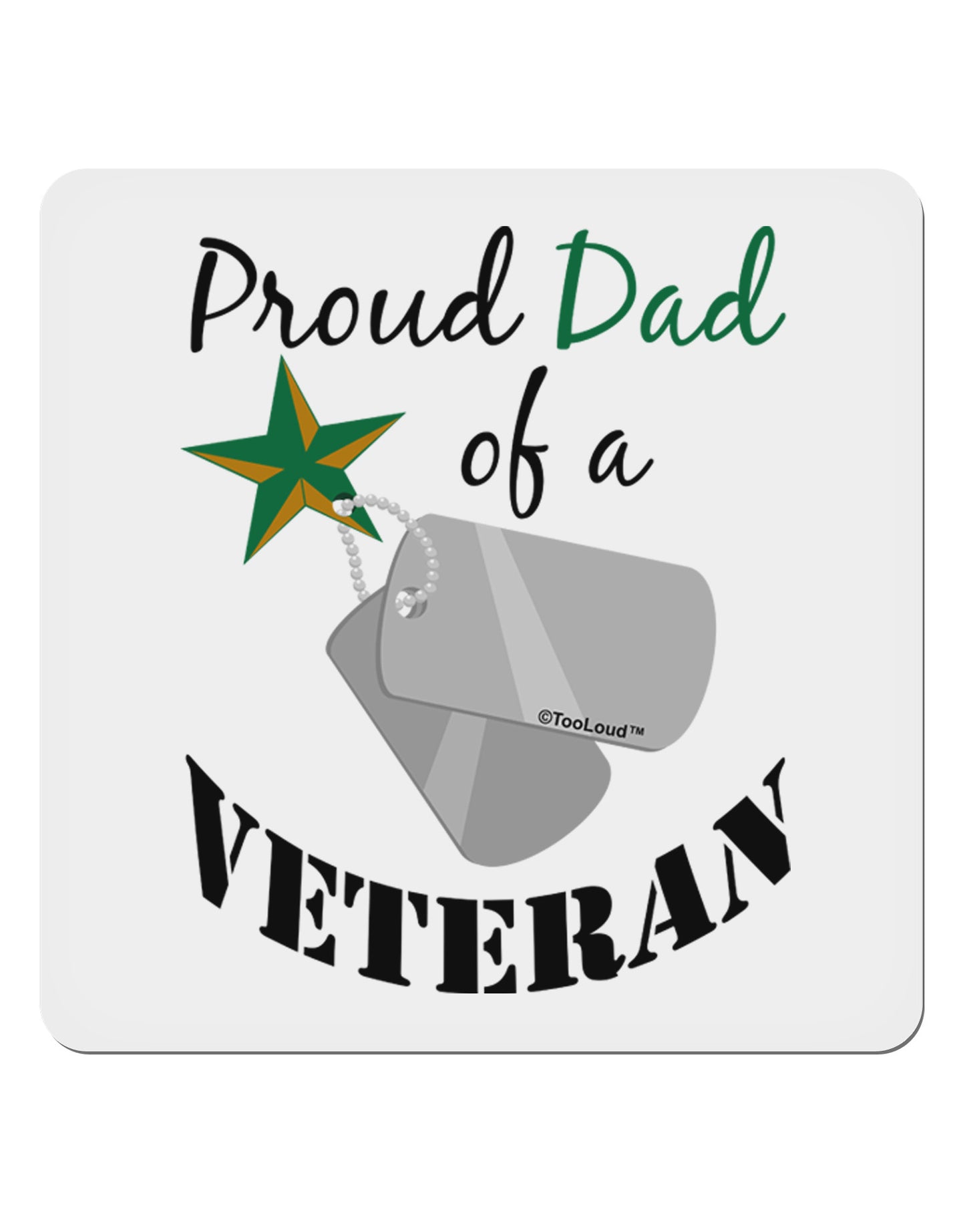 Dad of Veteran 4x4" Square Sticker 4 Pieces-Stickers-TooLoud-White-Davson Sales