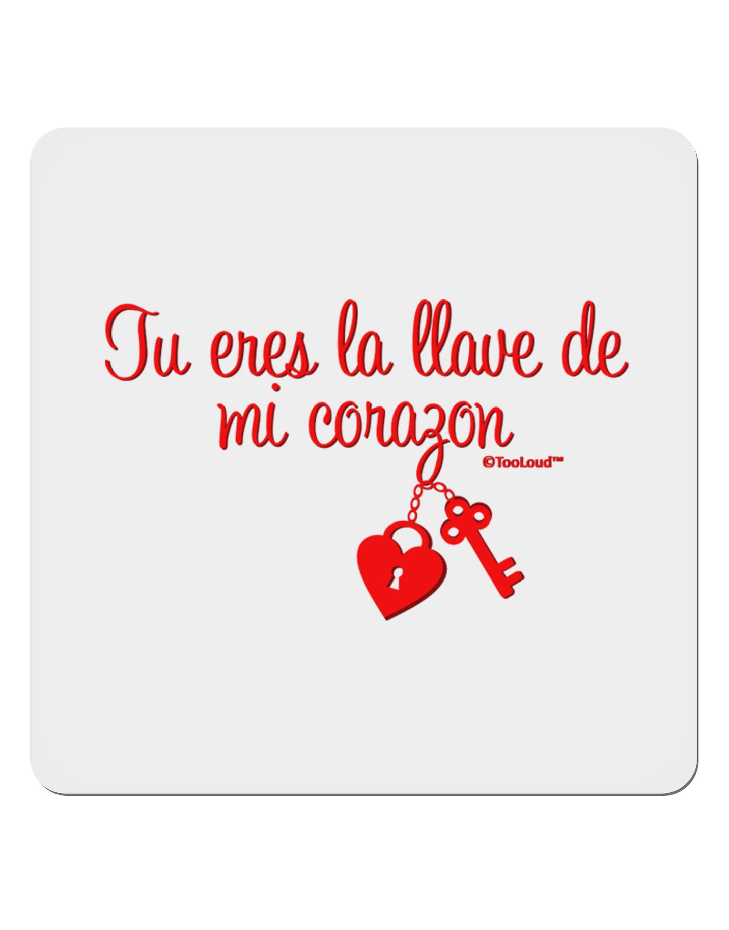 Tu Eres La Llave De Mi Corazon 4x4" Square Sticker 4 Pieces-Stickers-TooLoud-White-Davson Sales