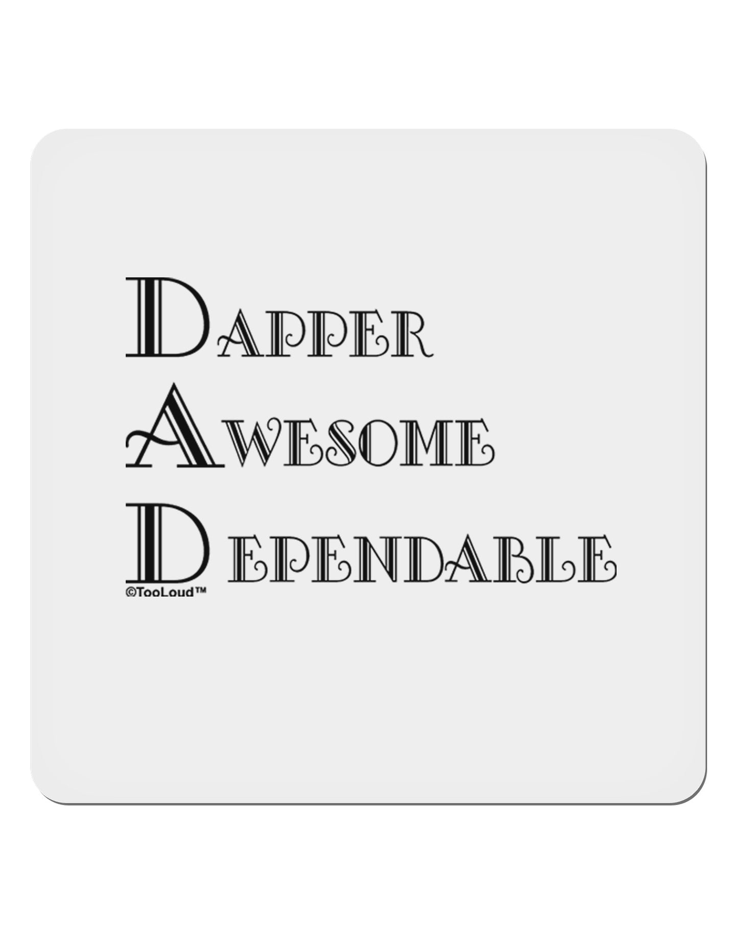 DAD - Acronym 4x4" Square Sticker 4 Pieces-Stickers-TooLoud-White-Davson Sales