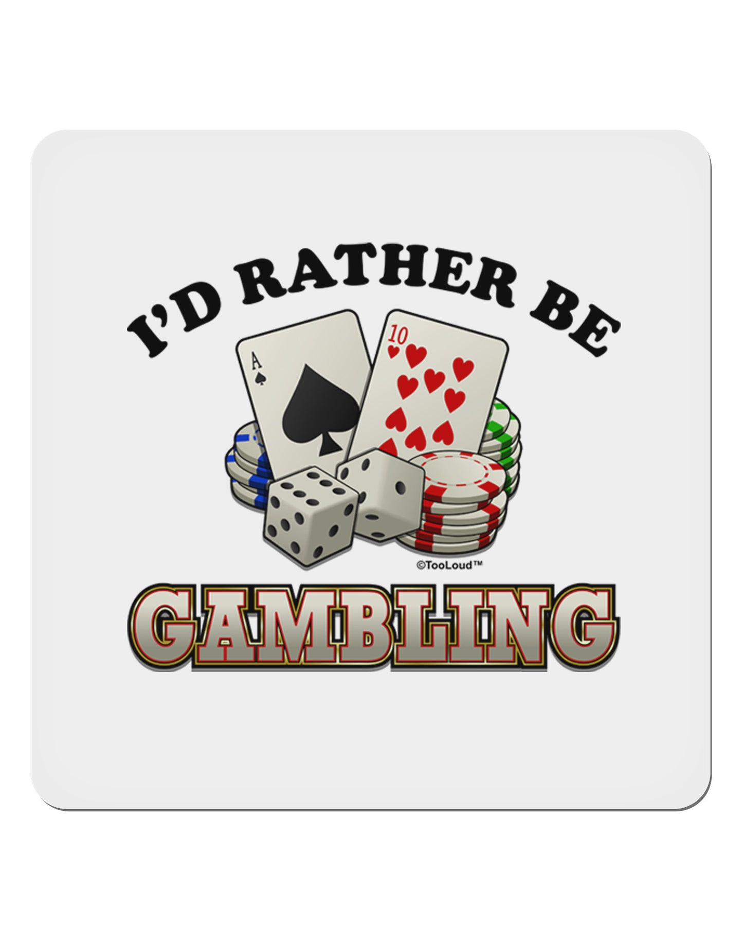 I'd Rather Be Gambling 4x4" Square Sticker-Stickers-TooLoud-1-Davson Sales