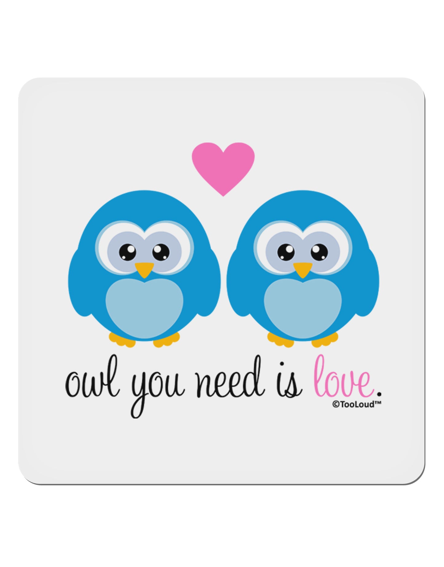 Owl You Need Is Love - Blue Owls 4x4" Square Sticker 4 Pieces-Stickers-TooLoud-White-Davson Sales