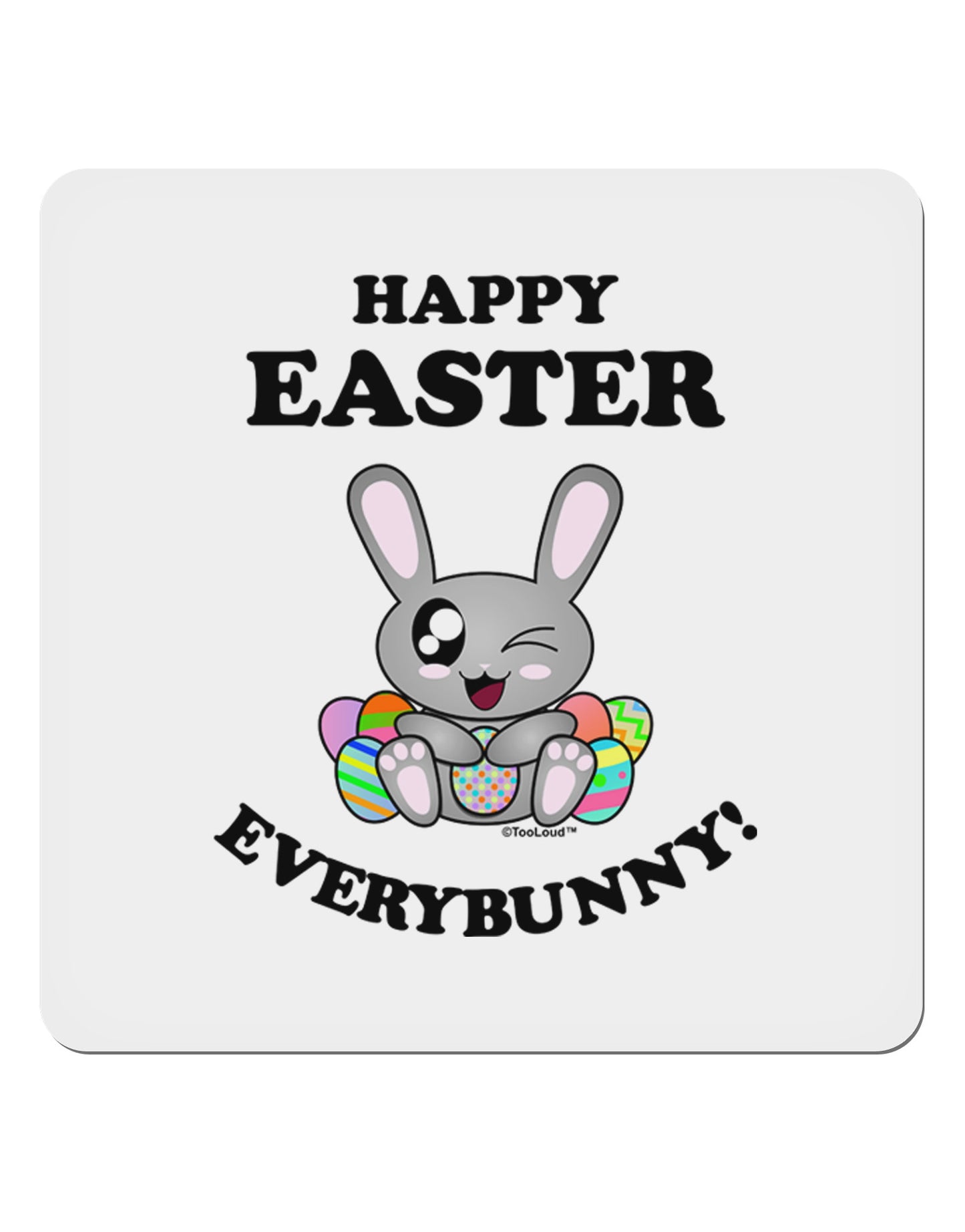 Happy Easter Everybunny 4x4" Square Sticker-Stickers-TooLoud-1-Davson Sales