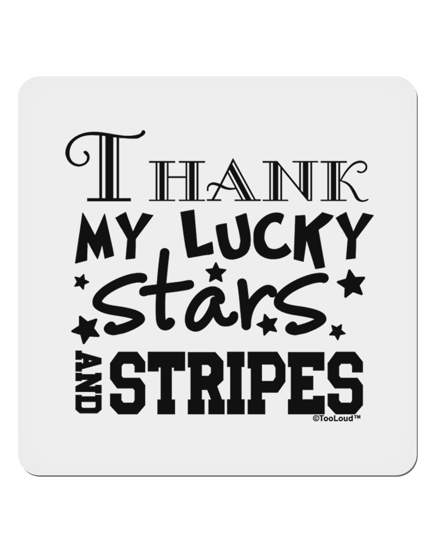 Thank My Lucky Stars and Stripes 4x4" Square Sticker 4 Pieces-Stickers-TooLoud-White-Davson Sales