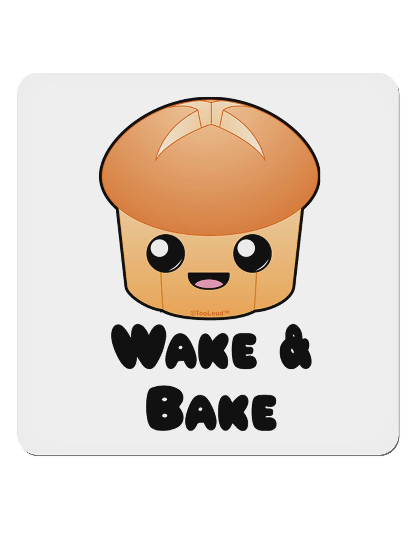 TooLoud Wake and Bake Cute Roll 4x4" Square Sticker-Stickers-TooLoud-1 Piece-Davson Sales