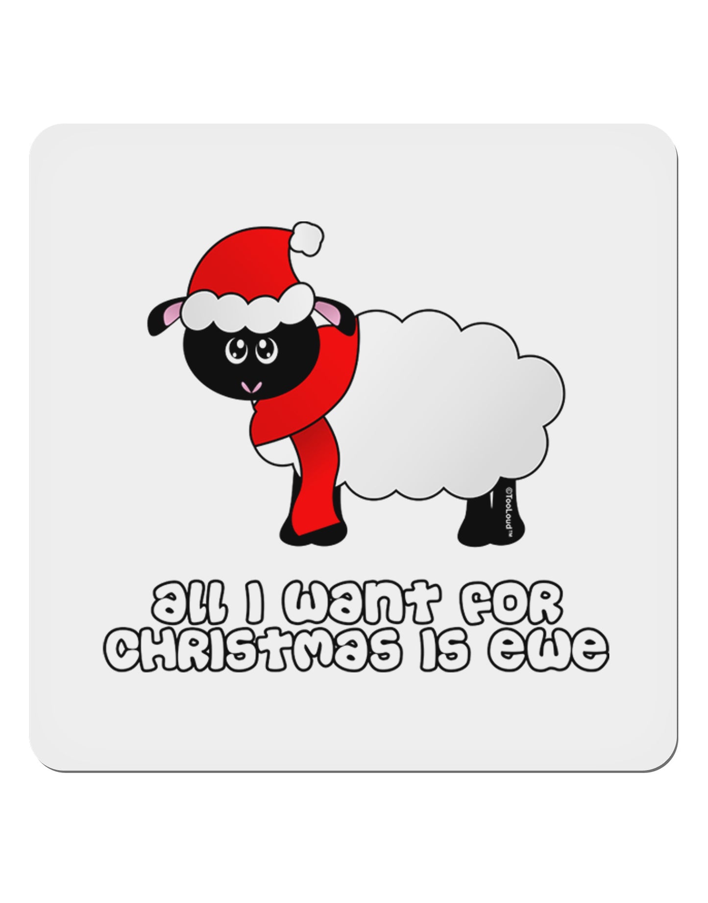 All I Want For Christmas Is Ewe Sheep 4x4" Square Sticker 4 Pieces-Stickers-TooLoud-White-Davson Sales