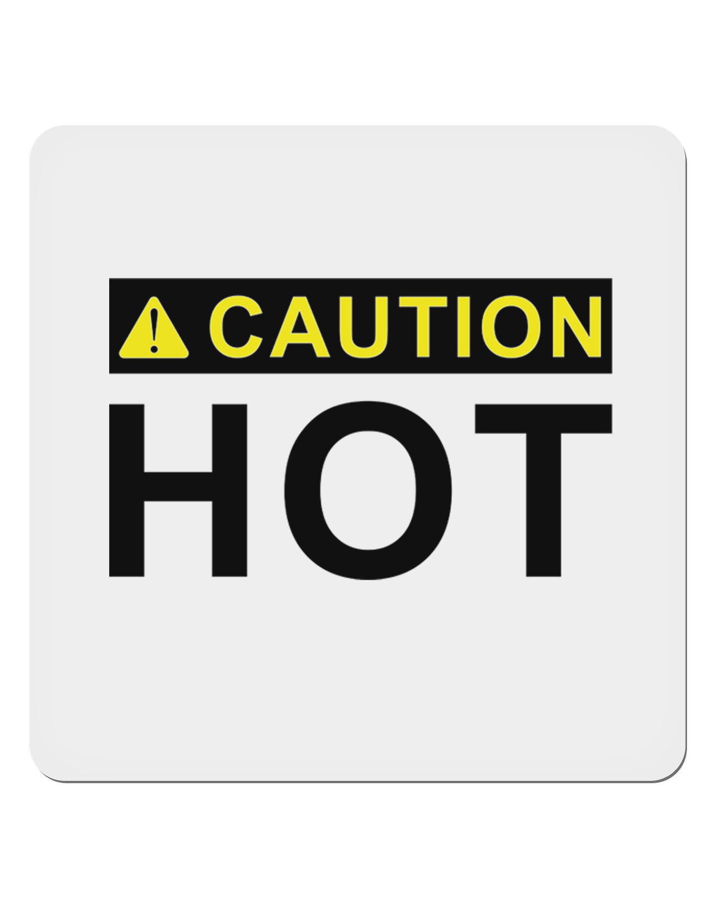 Caution Hot Warning Sign 4x4" Square Sticker 4 Pieces-Stickers-TooLoud-White-Davson Sales