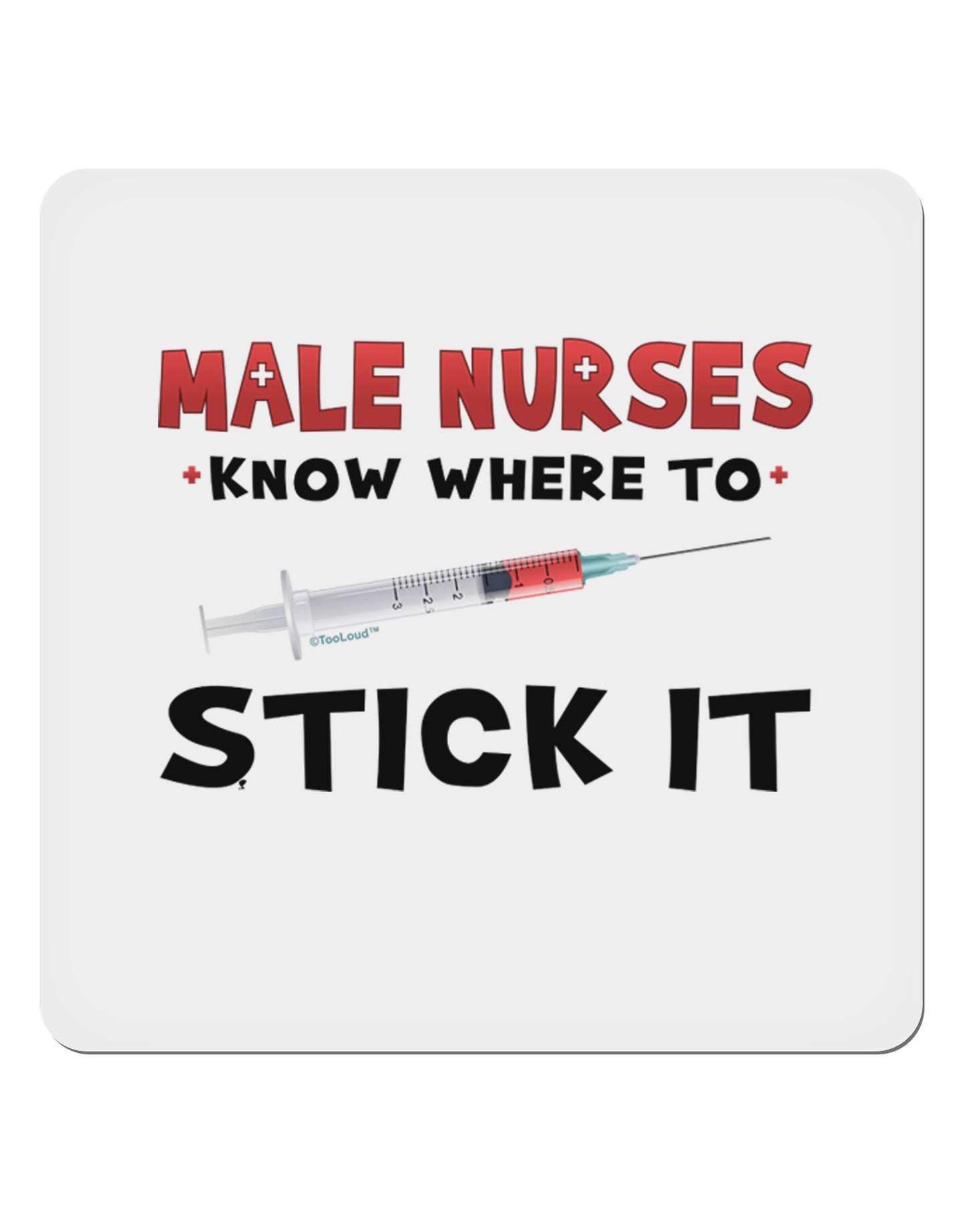 Male Nurses - Stick It 4x4" Square Sticker-Stickers-TooLoud-1-Davson Sales