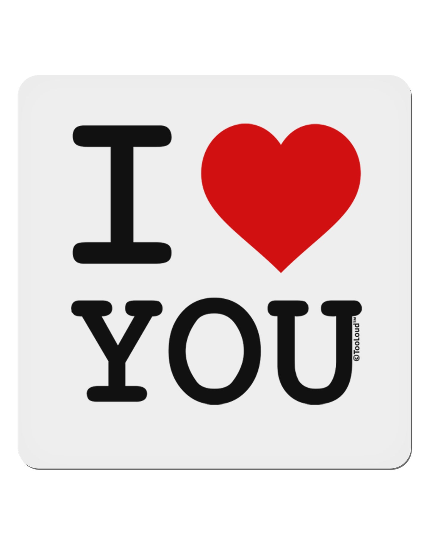 I Heart You 4x4" Square Sticker 4 Pieces-Stickers-TooLoud-White-Davson Sales