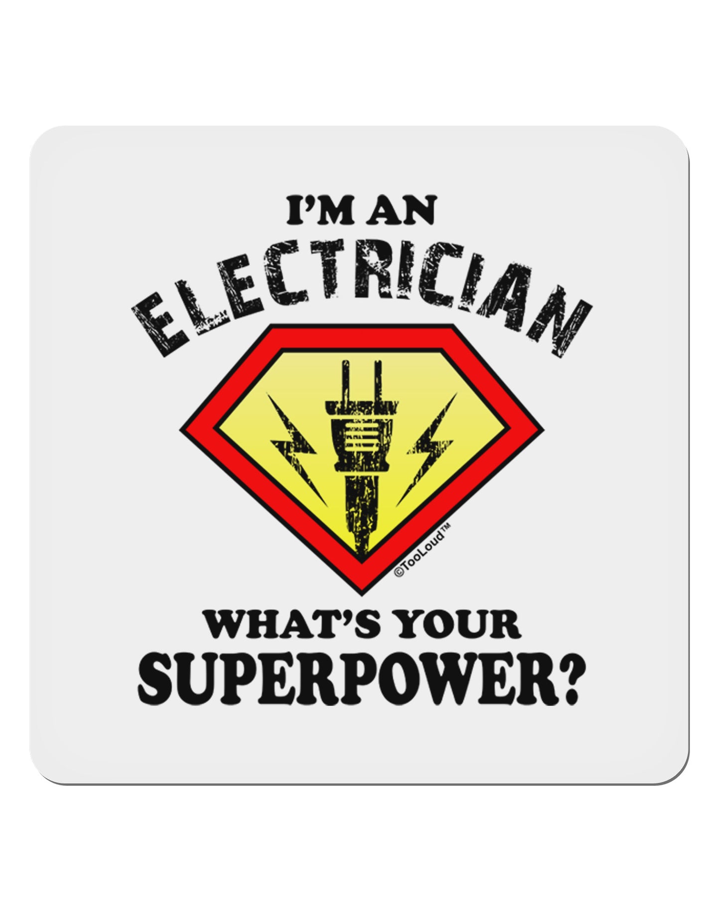 Electrician - Superpower 4x4" Square Sticker-Stickers-TooLoud-1-Davson Sales