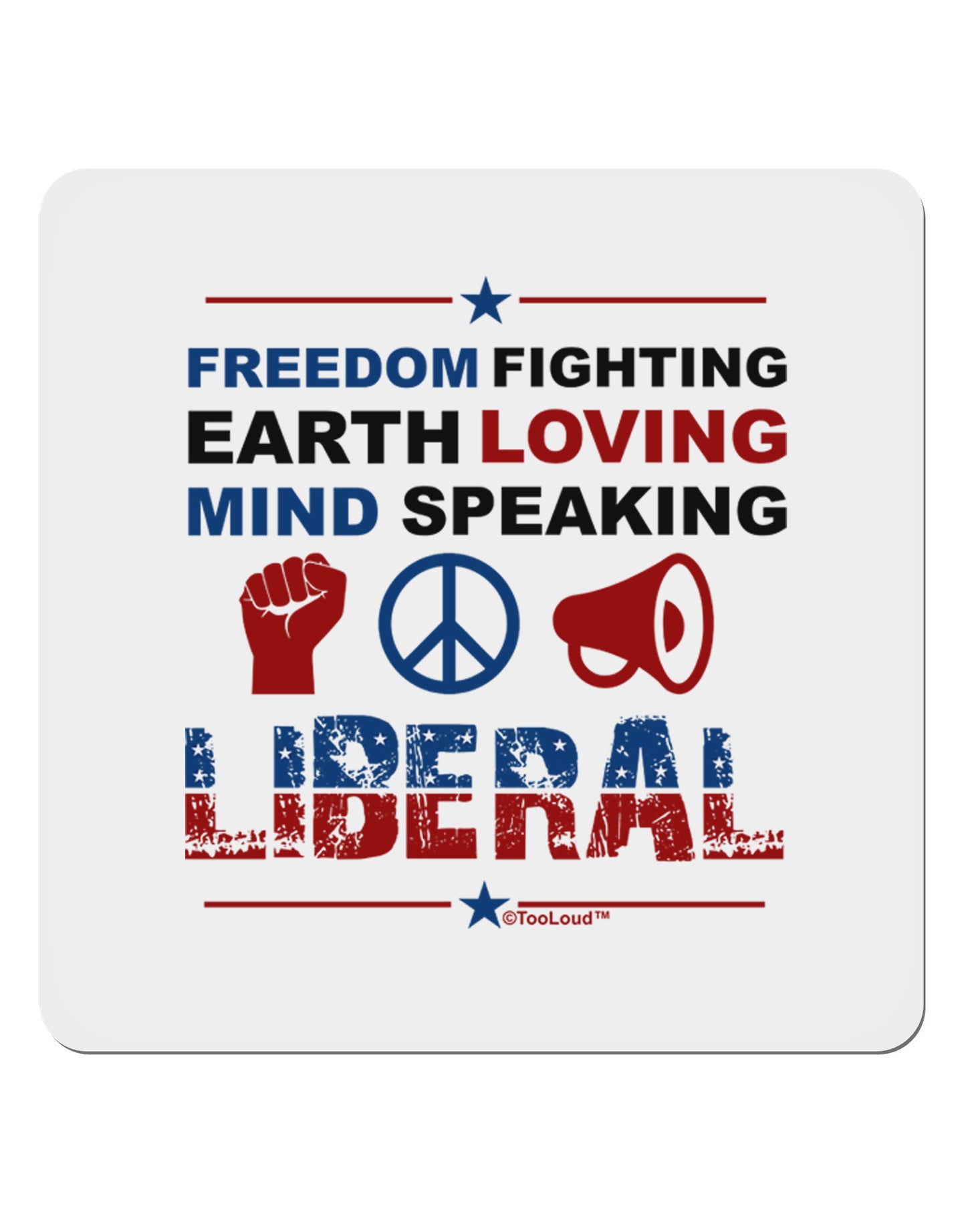 Freedom Fighting Liberal 4x4" Square Sticker-Stickers-TooLoud-1-Davson Sales