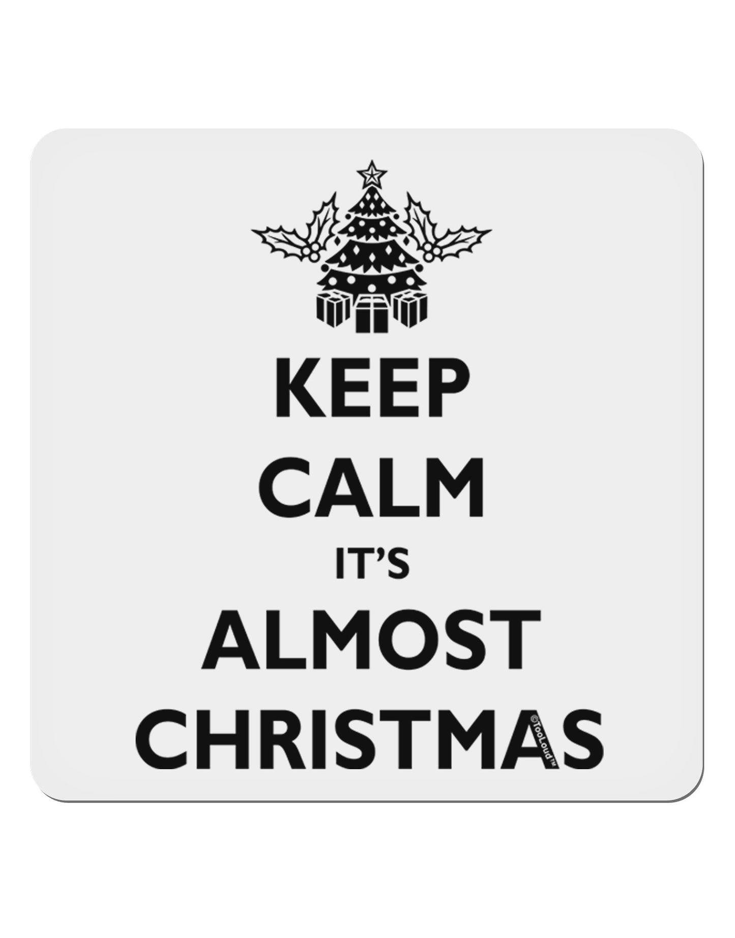 Keep Calm It's Almost Christmas 4x4" Square Sticker 4 Pieces-Stickers-TooLoud-White-Davson Sales