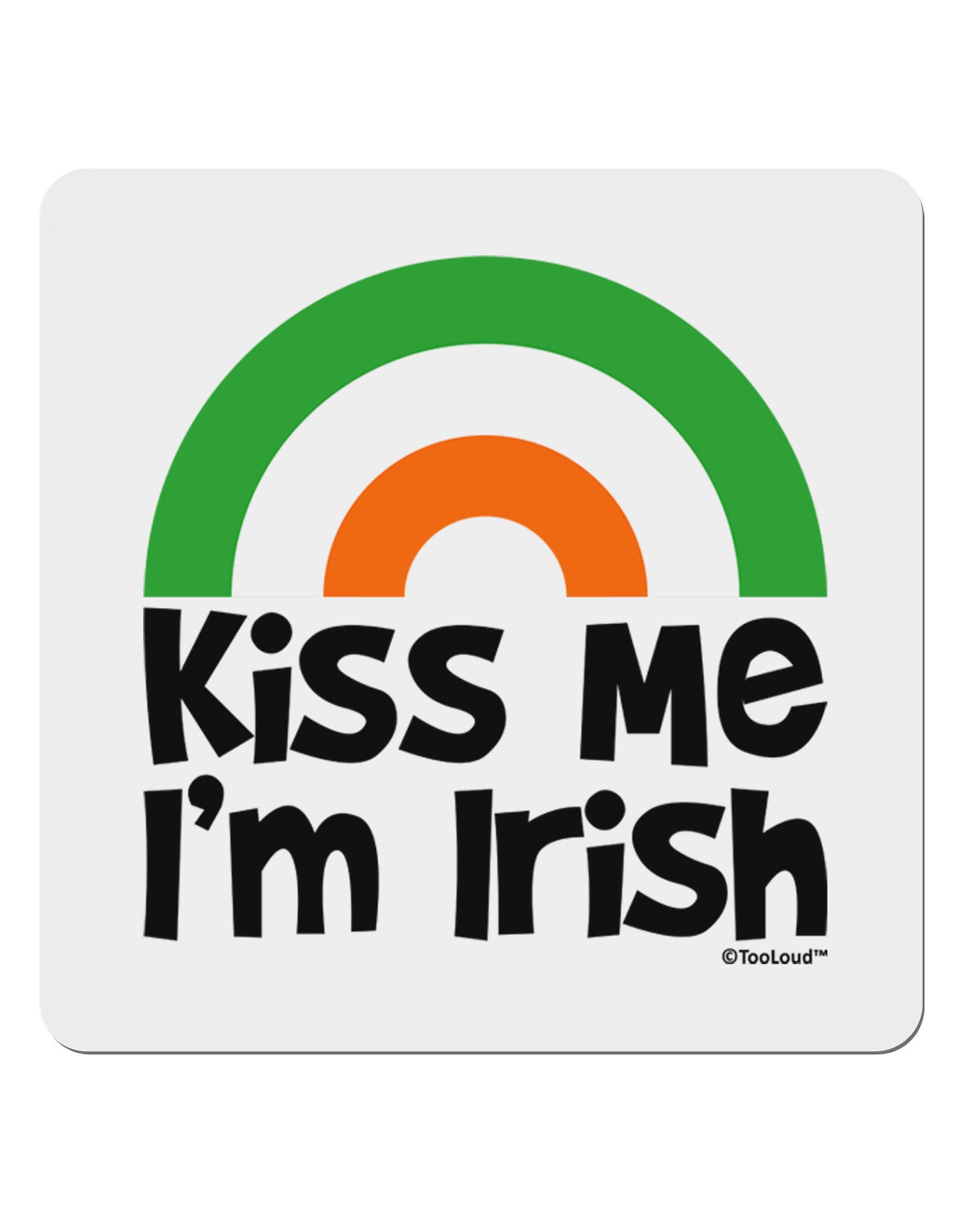 Irish Flag Rainbow - Kiss Me I'm Irish 4x4" Square Sticker 4 Pieces-Stickers-TooLoud-White-Davson Sales
