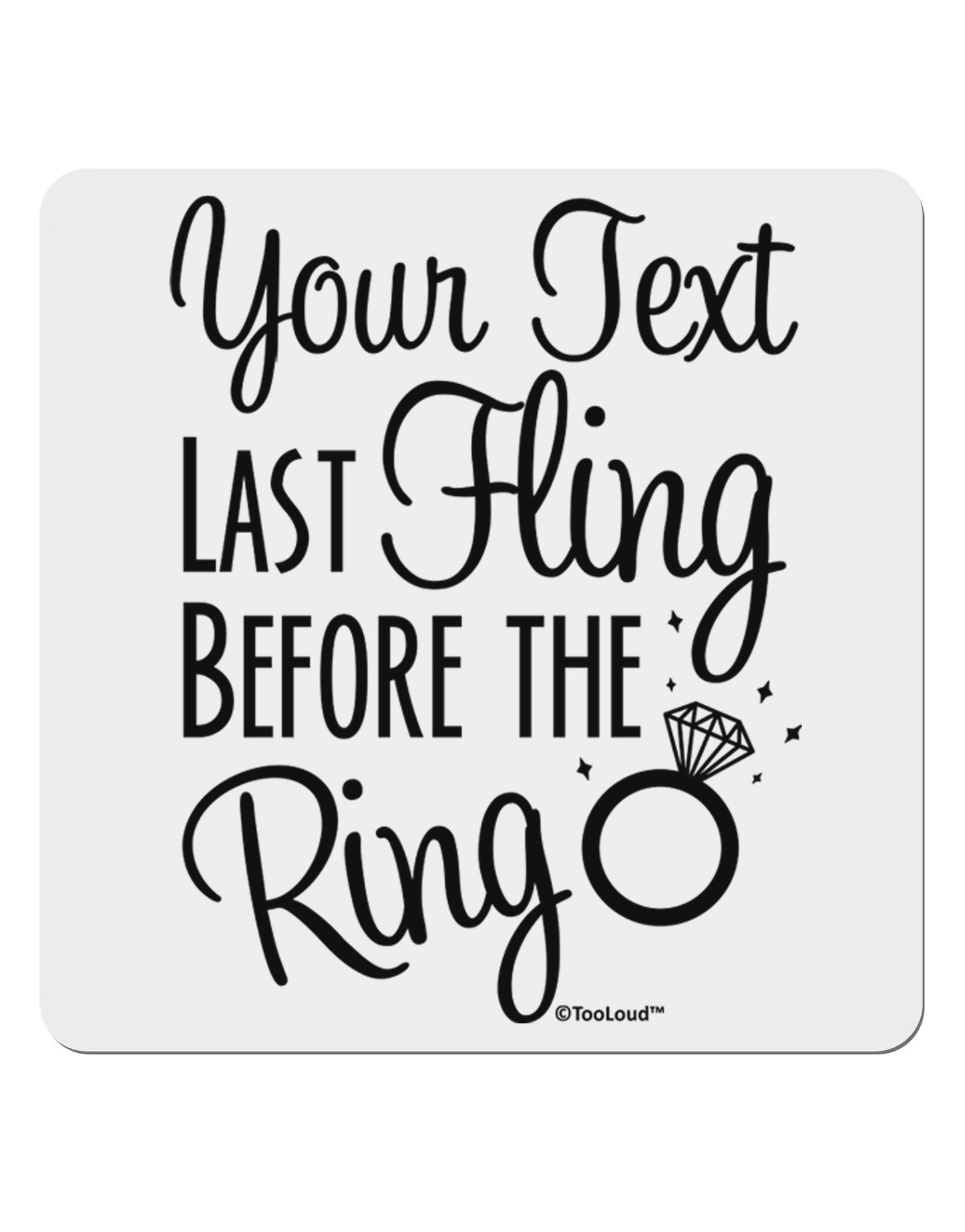 Personalized Bachelorette Party - Last Fling Before the Ring 4x4" Square Sticker 4 Pieces-Stickers-TooLoud-White-Davson Sales