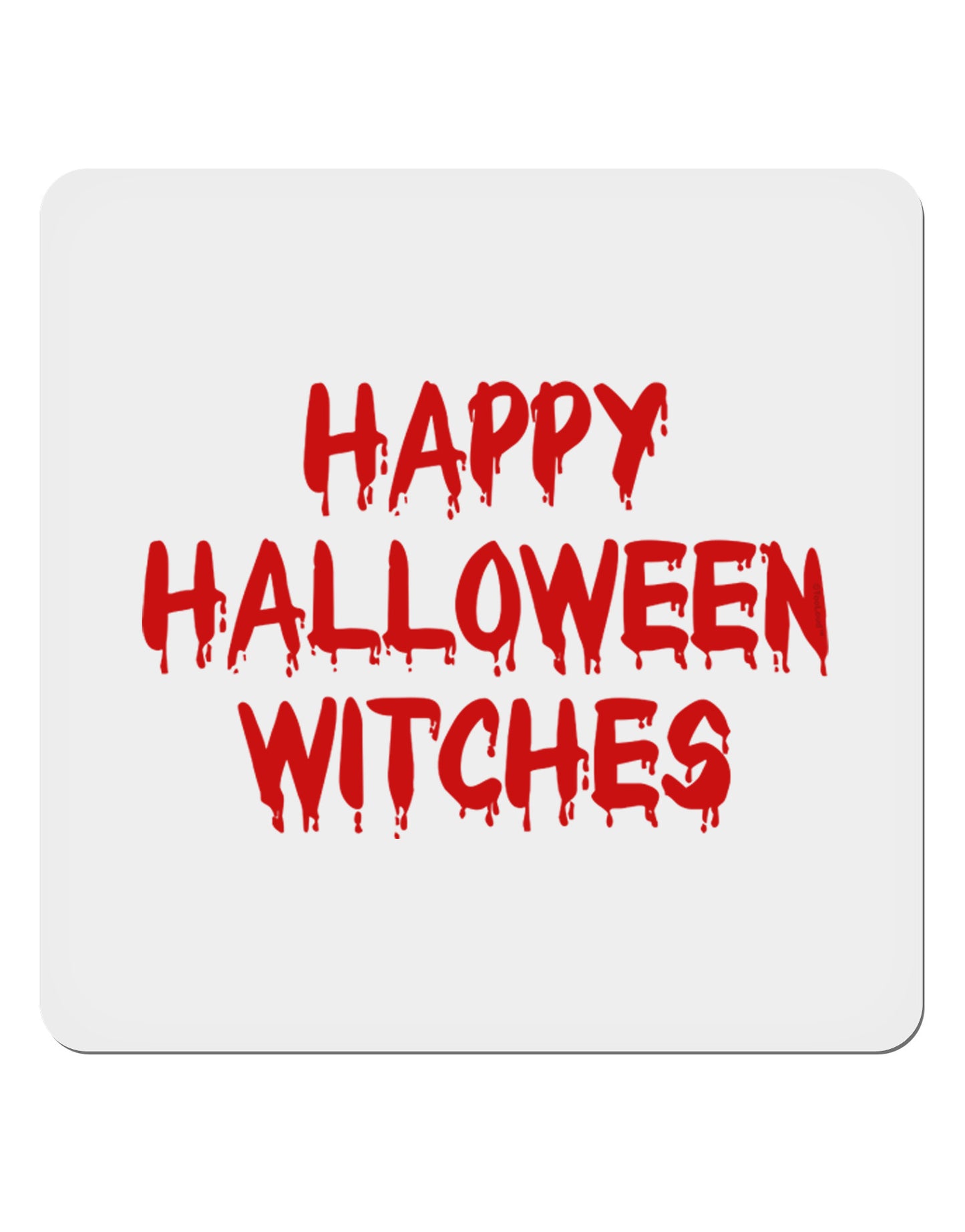 Happy Halloween Witches Blood Red 4x4" Square Sticker 4 Pieces-Stickers-TooLoud-White-Davson Sales