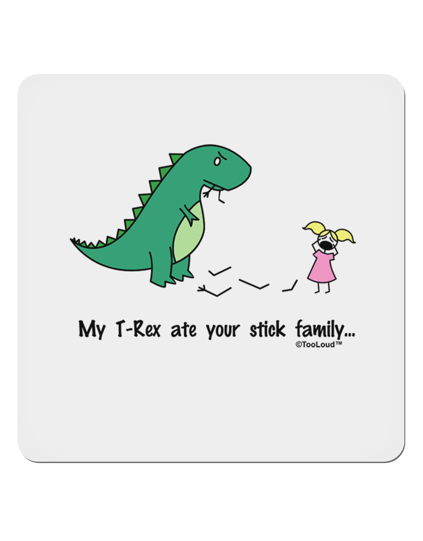 My T-Rex Ate Your Stick Family - Color 4x4" Square Sticker by TooLoud-Stickers-TooLoud-White-Davson Sales