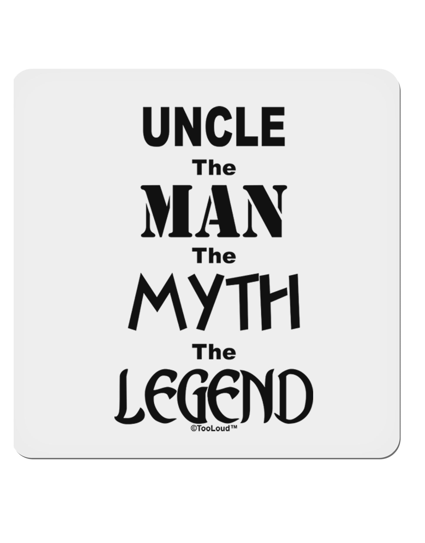 Uncle The Man The Myth The Legend 4x4" Square Sticker-Stickers-TooLoud-1-Davson Sales