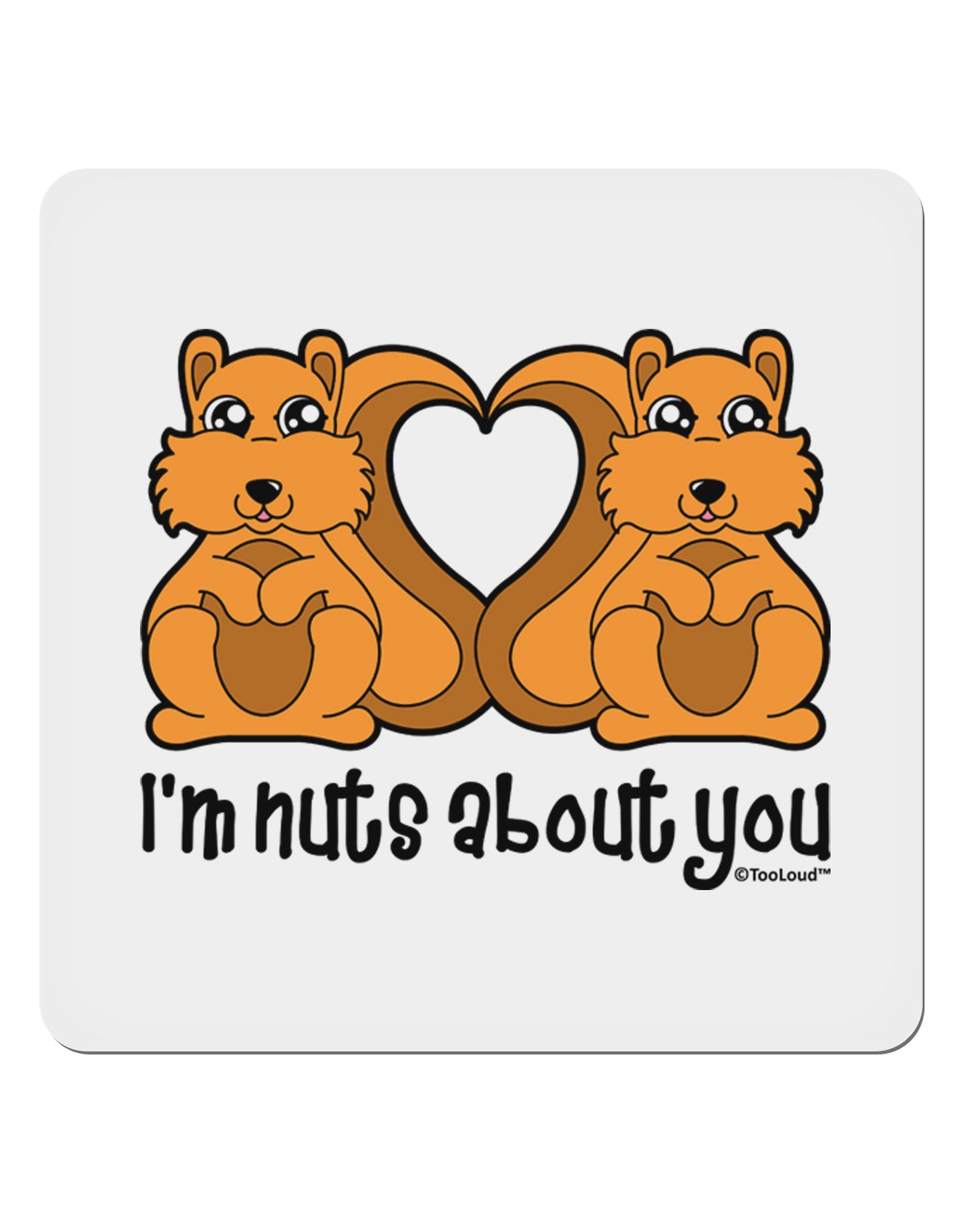 Cute Squirrels - I'm Nuts About You 4x4" Square Sticker 4 Pieces-Stickers-TooLoud-White-Davson Sales