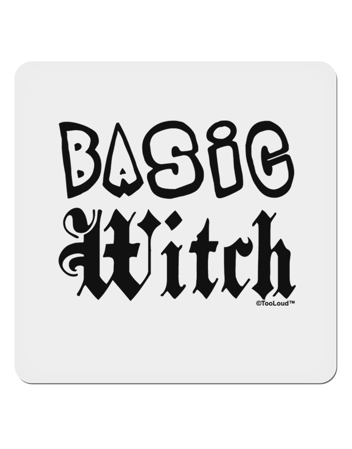 Basic Witch 4x4" Square Sticker 4 Pieces-Stickers-TooLoud-White-Davson Sales