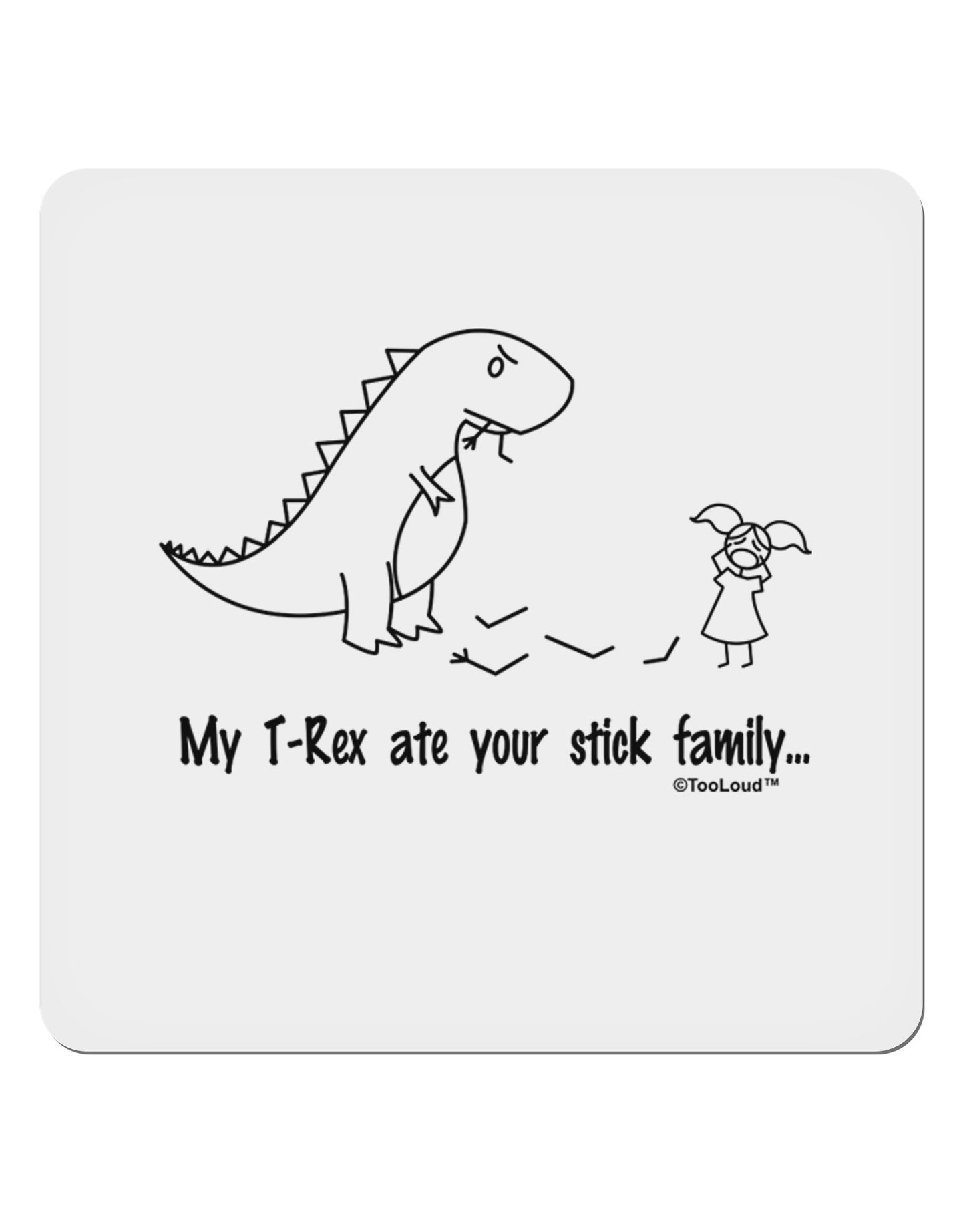 My T-Rex Ate Your Stick Family - Line 4x4" Square Sticker by TooLoud-Stickers-TooLoud-White-Davson Sales