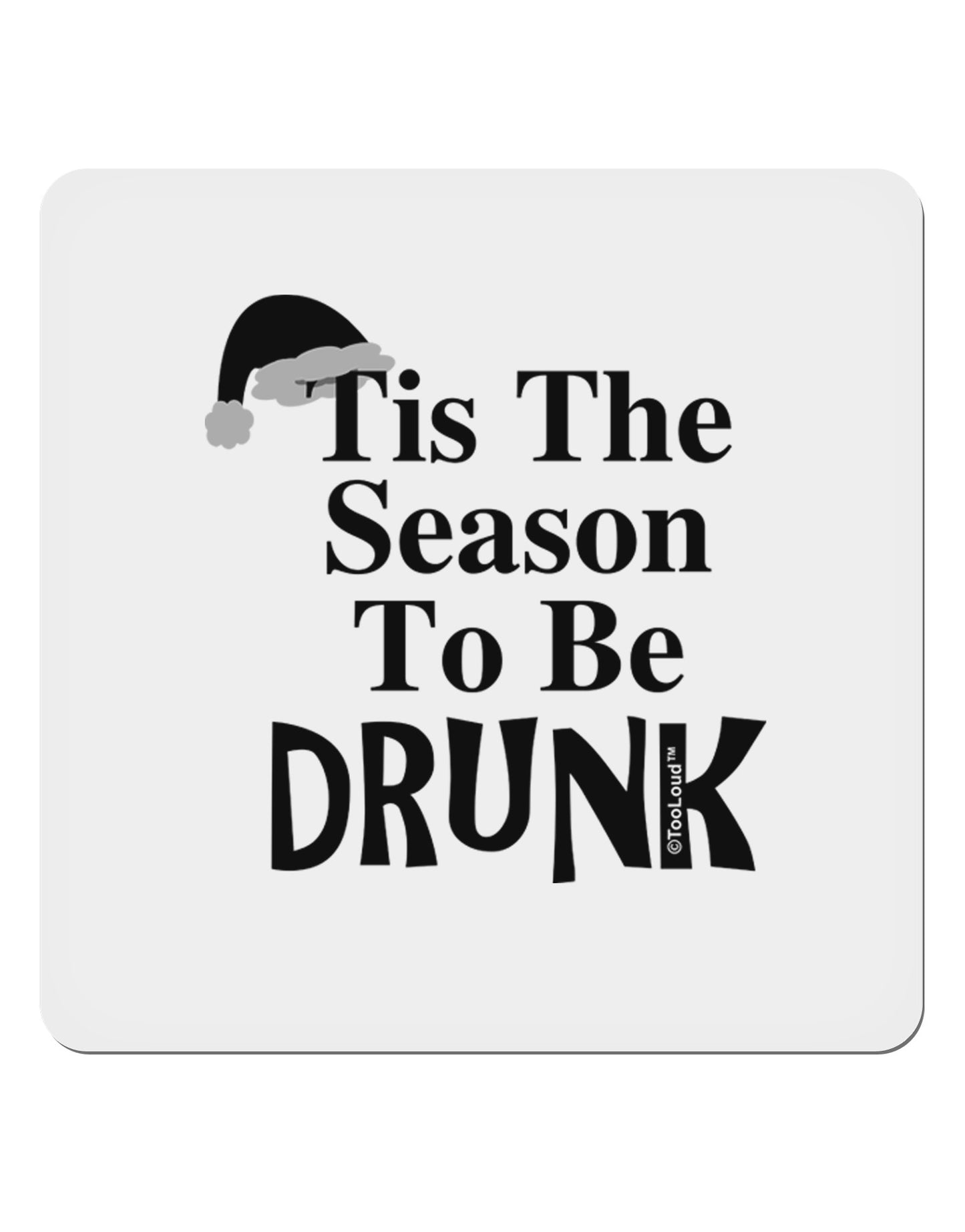 Season To Be Drunk BnW 4x4" Square Sticker-Stickers-TooLoud-1-Davson Sales