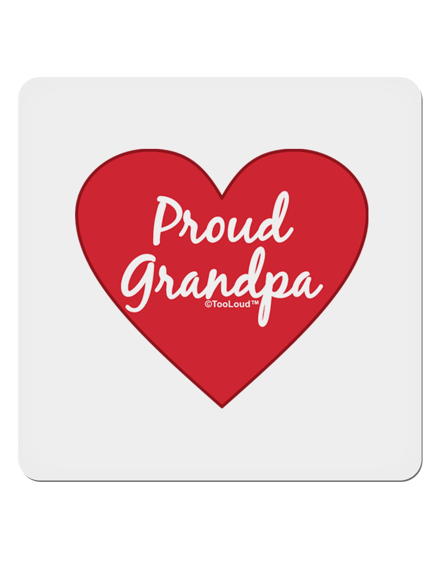 Proud Grandpa Heart 4x4" Square Sticker 4 Pieces-Stickers-TooLoud-White-Davson Sales