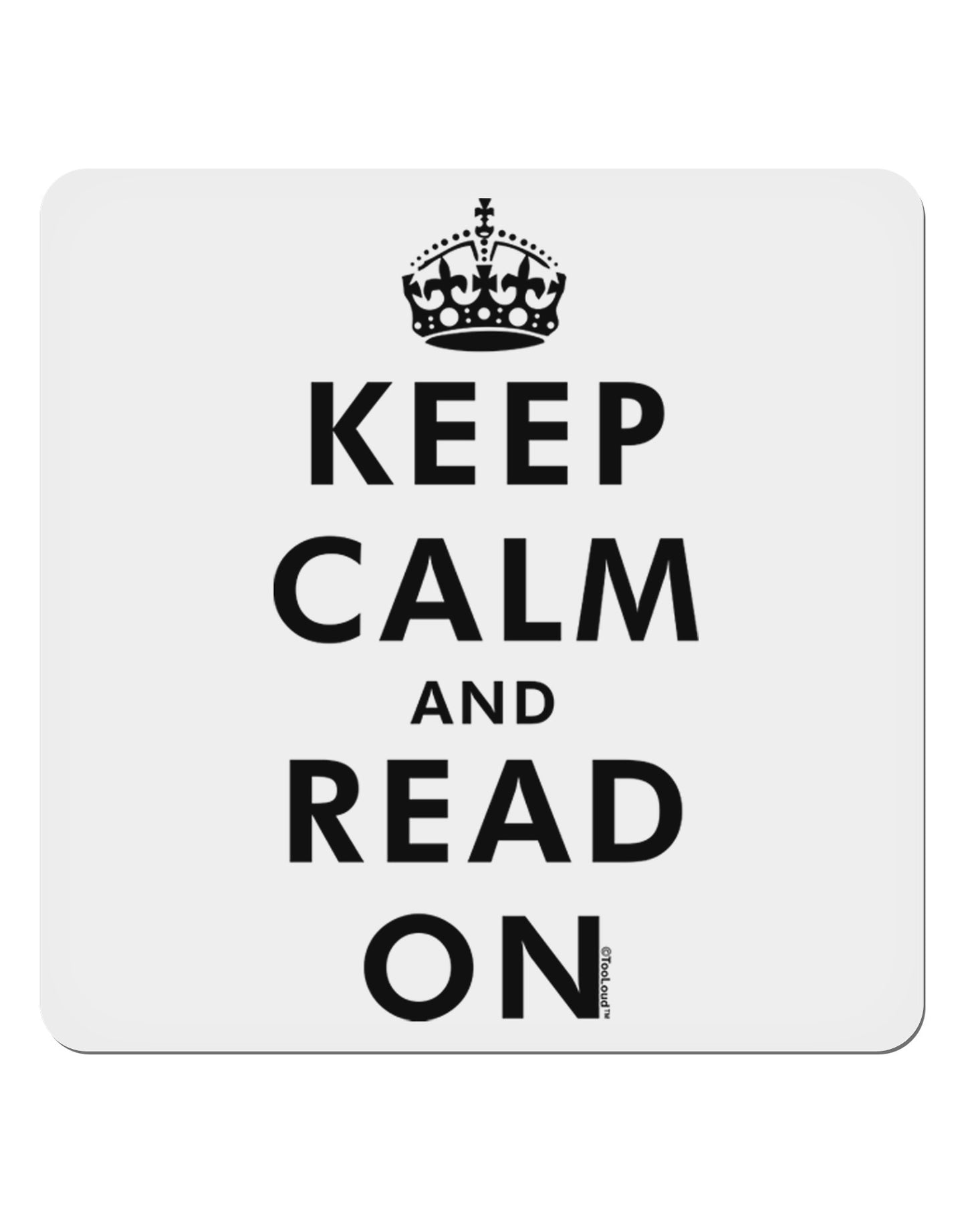 Keep Calm and Read On 4x4" Square Sticker-Stickers-TooLoud-1-Davson Sales