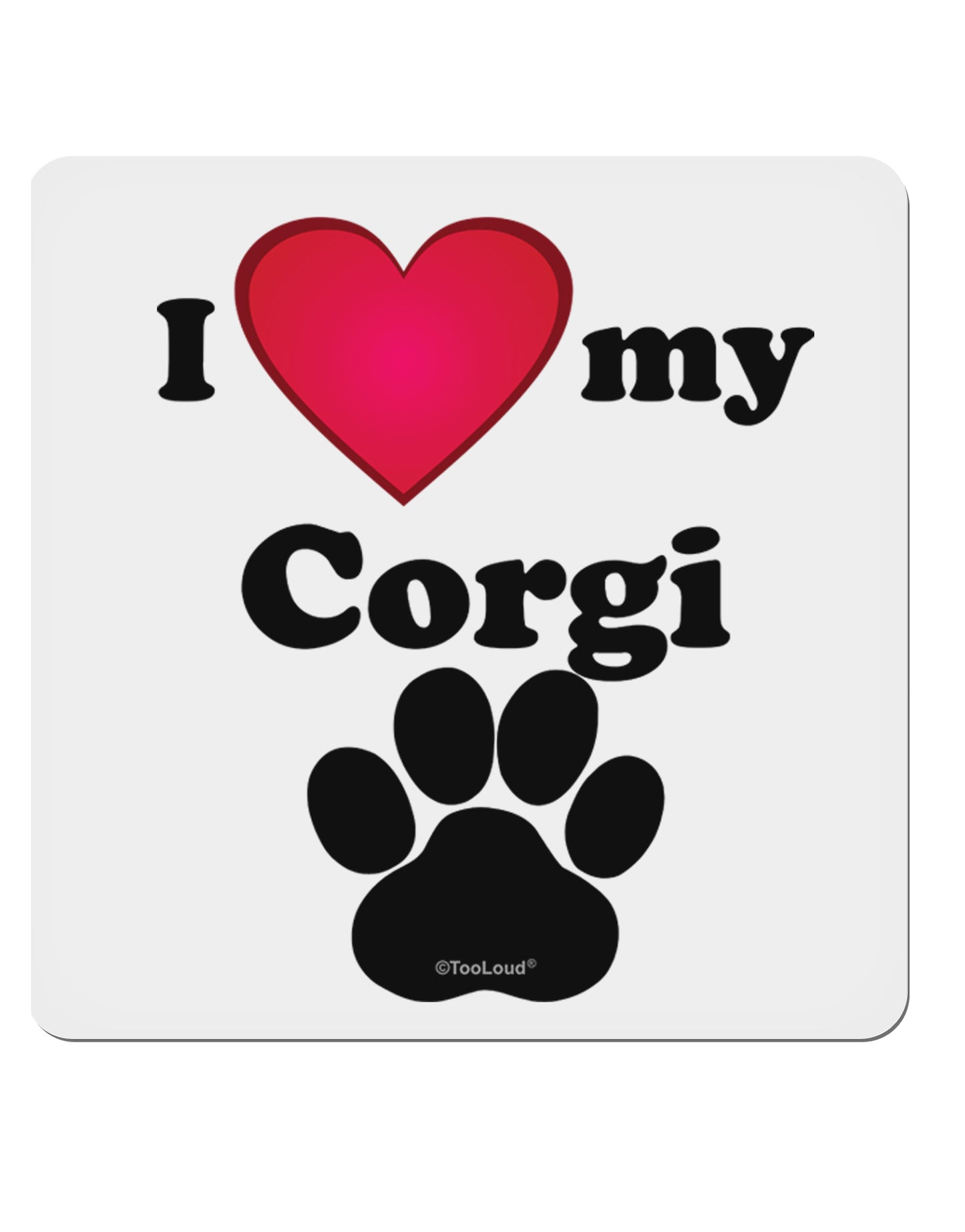 I Heart My Corgi 4x4" Square Sticker-Stickers-TooLoud-1-Davson Sales