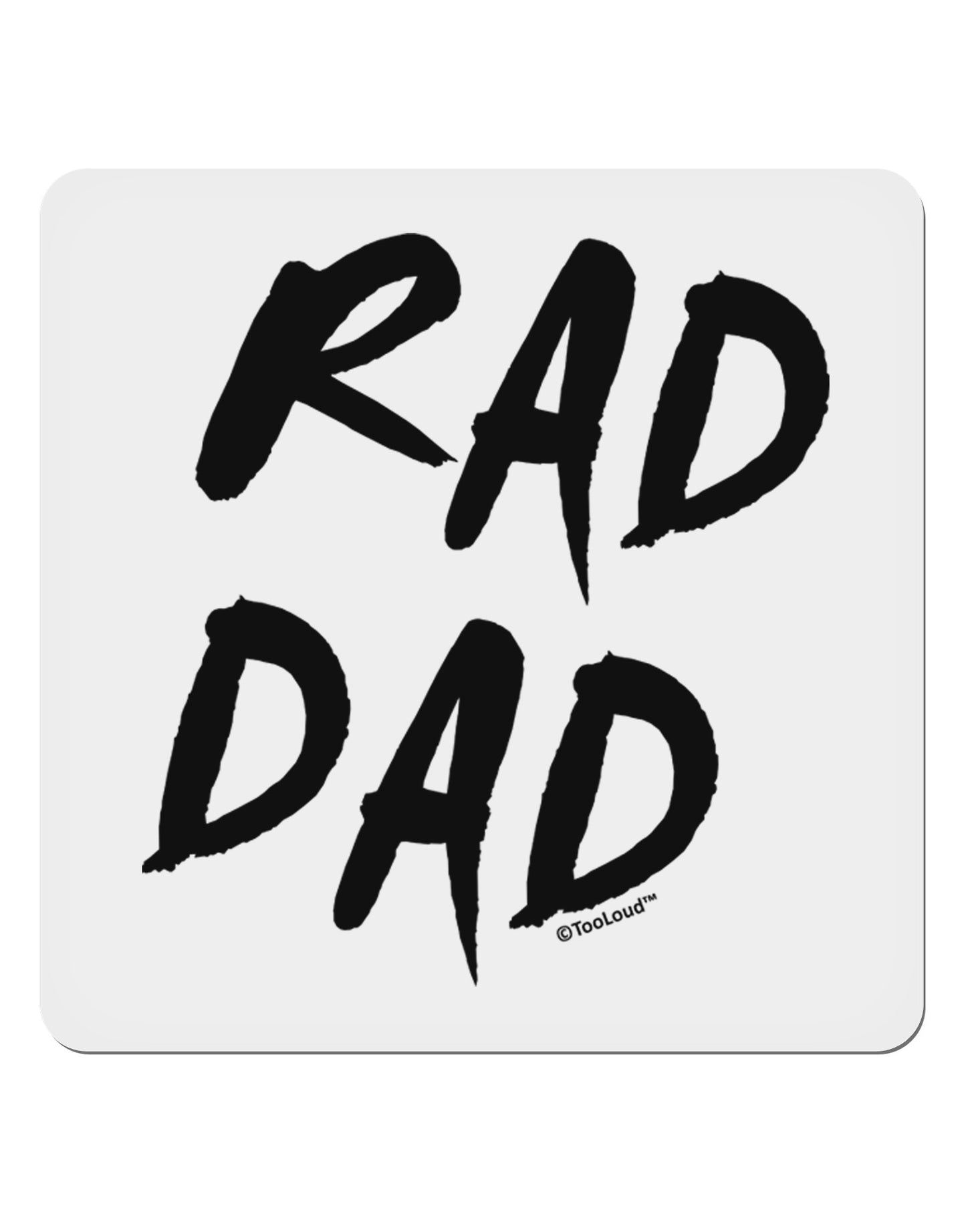 Rad Dad Design 4x4" Square Sticker 4 Pieces-Stickers-TooLoud-White-Davson Sales
