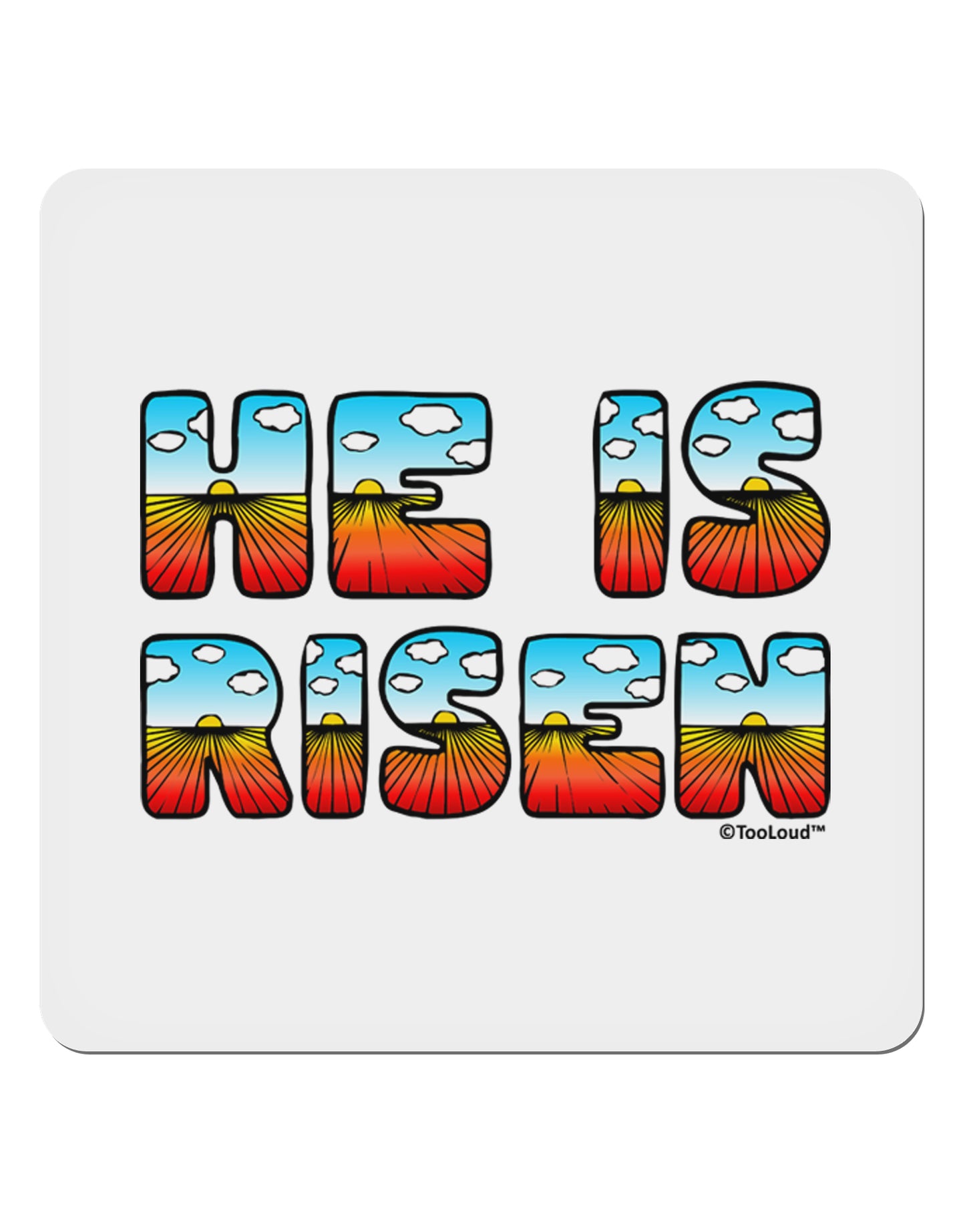 He Is Risen - Easter - Sunrise Letters 4x4" Square Sticker 4 Pieces-Stickers-TooLoud-White-Davson Sales