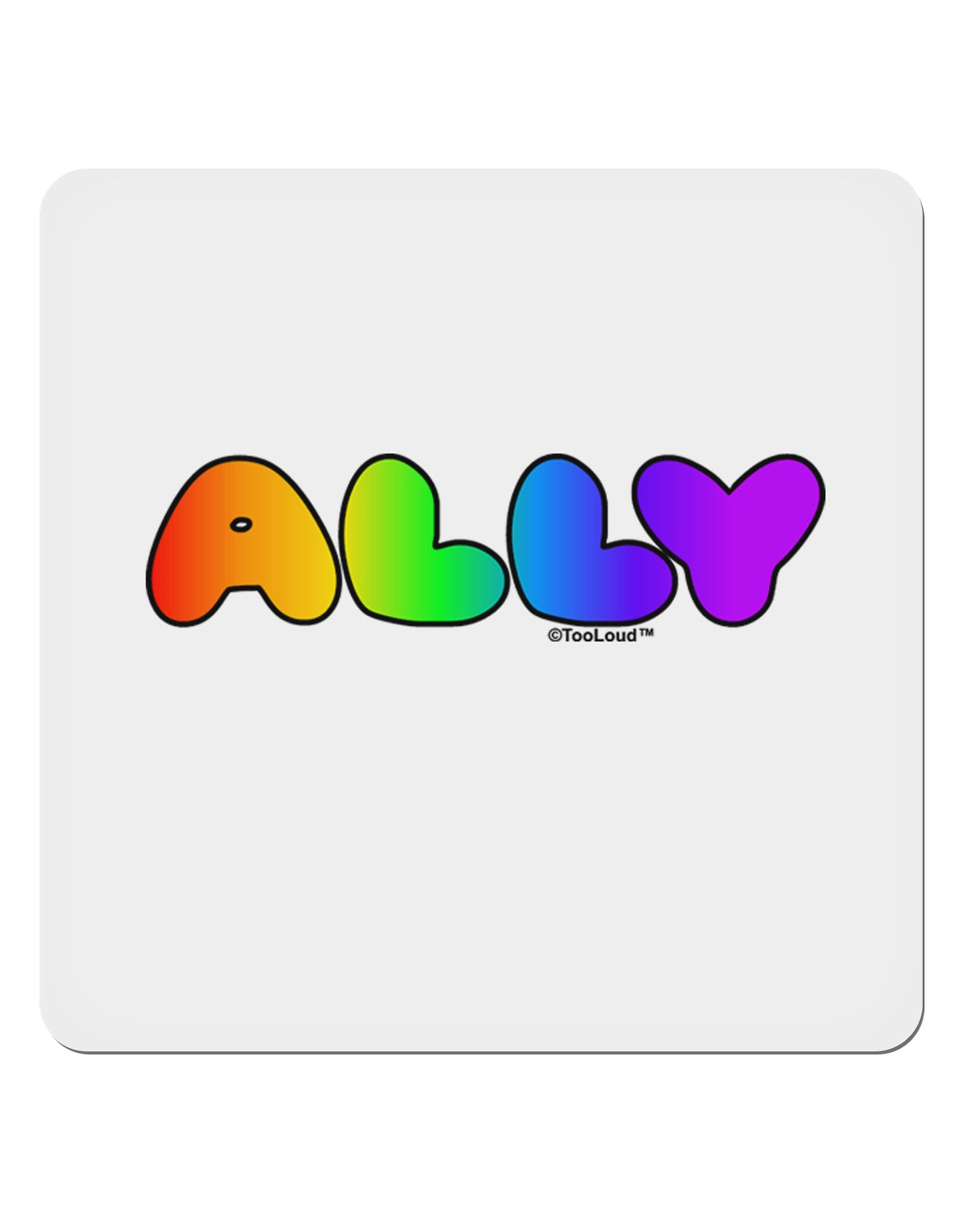 LGBT Ally Rainbow Text 4x4" Square Sticker 4 Pieces-Stickers-TooLoud-White-Davson Sales