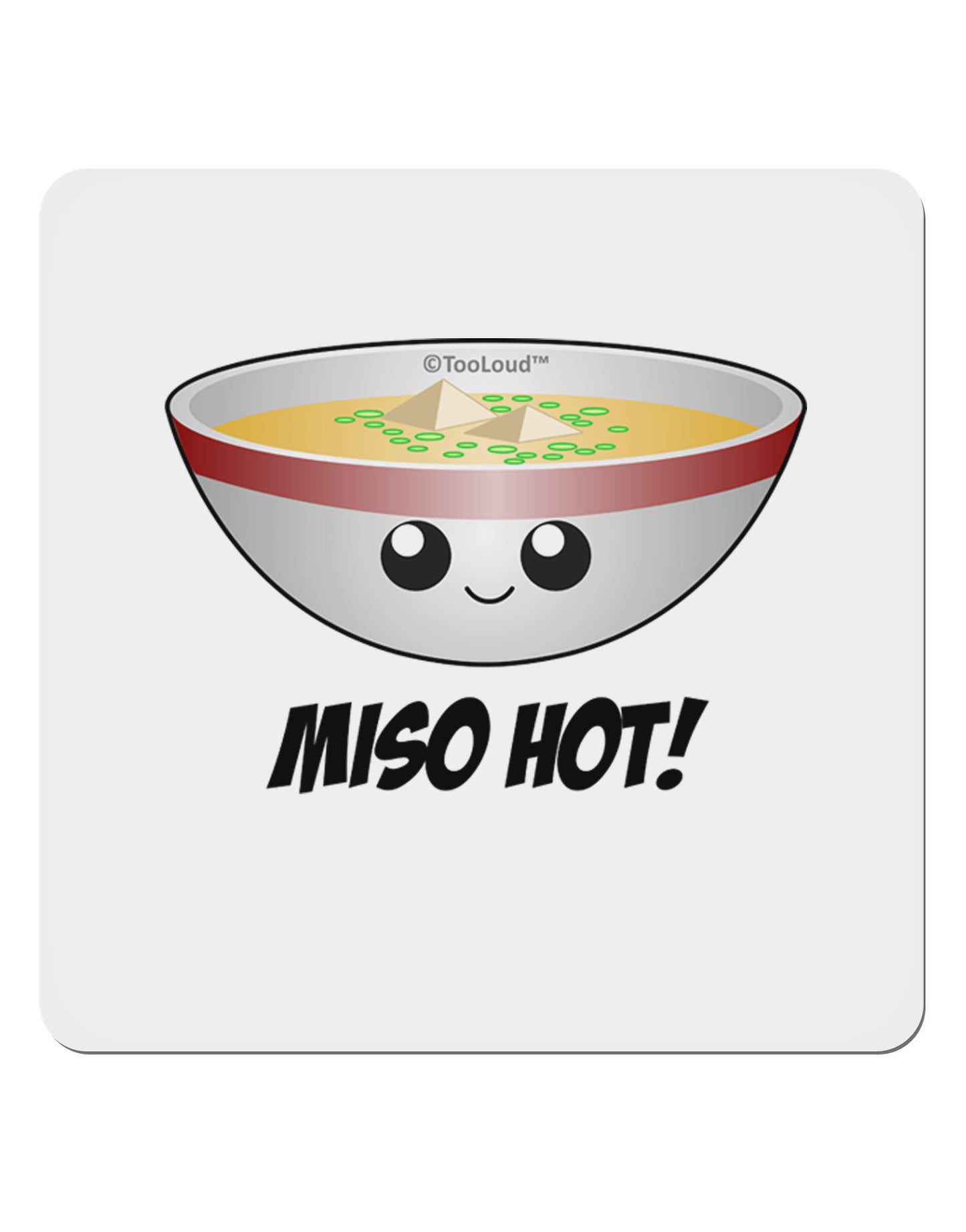 Miso Hot - Cute Miso Soup Bowl 4x4" Square Sticker 4 Pieces-Stickers-TooLoud-White-Davson Sales