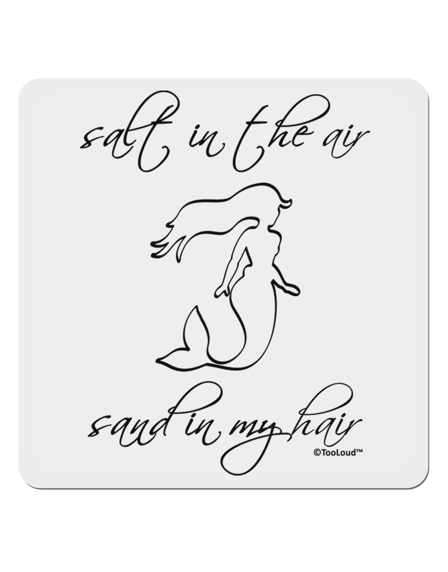 Salt in the Air Sand in My Hair - Mermaid 4x4" Square Sticker 4 Pieces-Stickers-TooLoud-White-Davson Sales