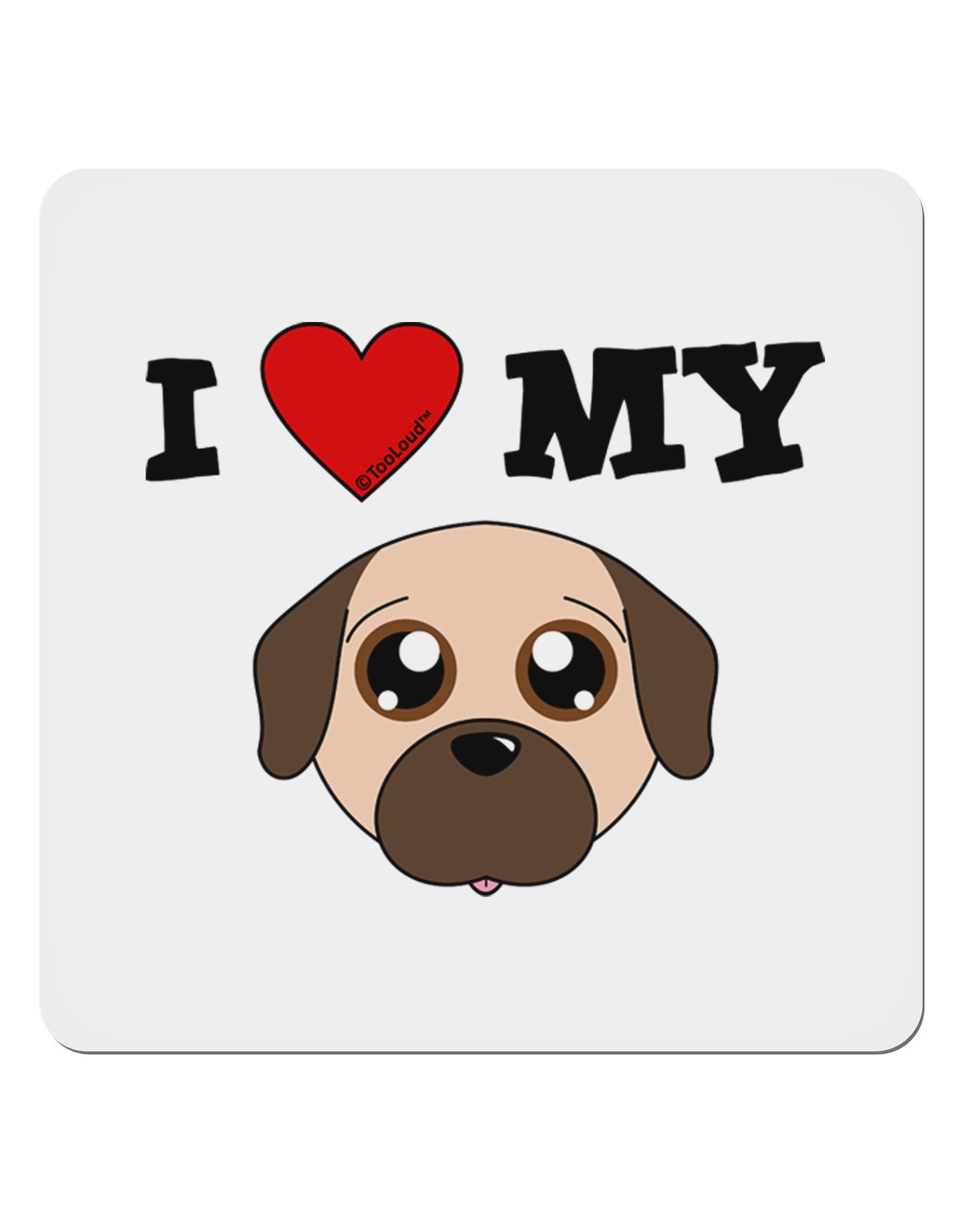 I Heart My - Cute Pug Dog - Fawn 4x4" Square Sticker 4 Pieces-Stickers-TooLoud-White-Davson Sales