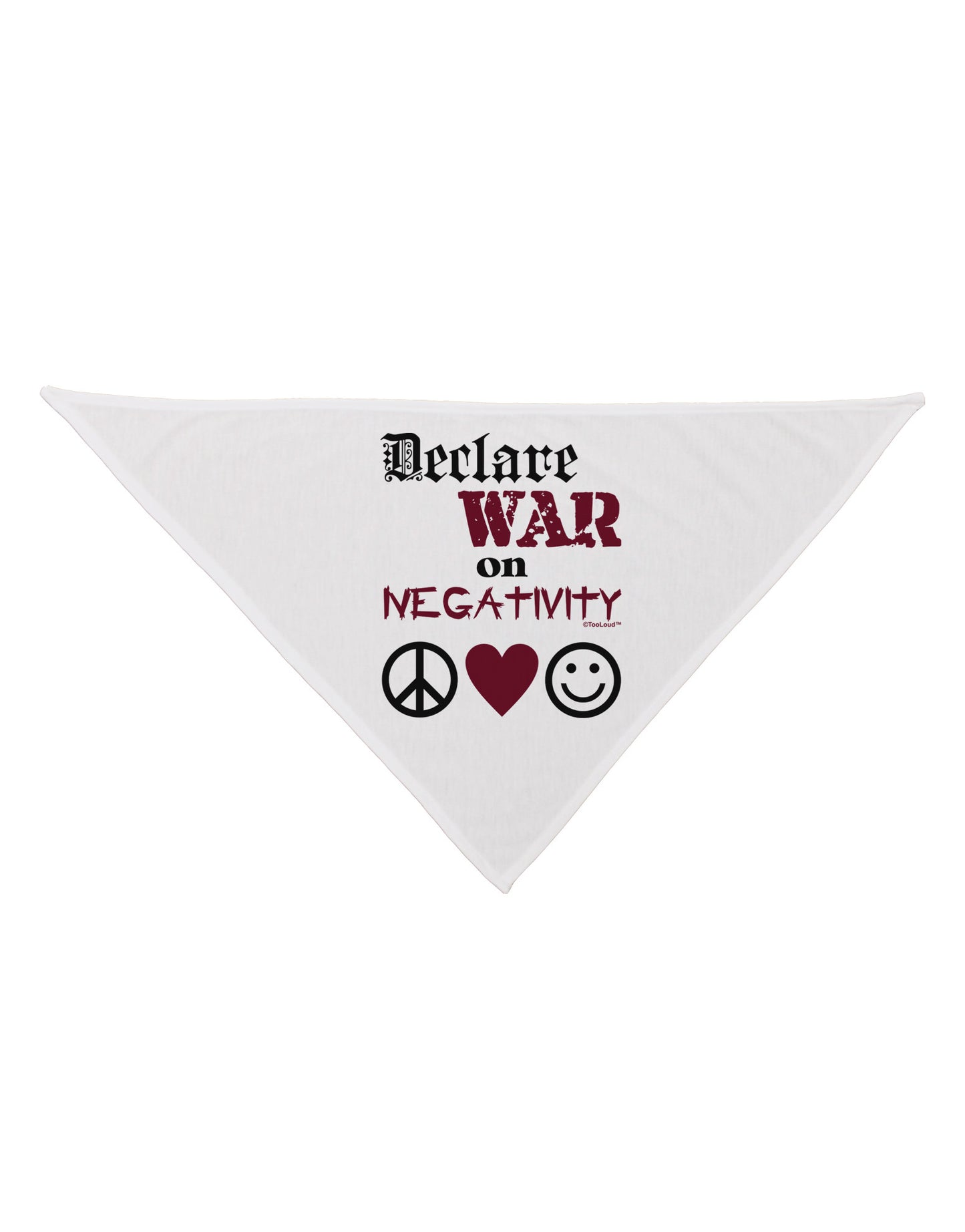 Declare War on Negativity Dog Bandana 26" by-Dog Bandana-TooLoud-White-One-Size-Fits-Most-Davson Sales