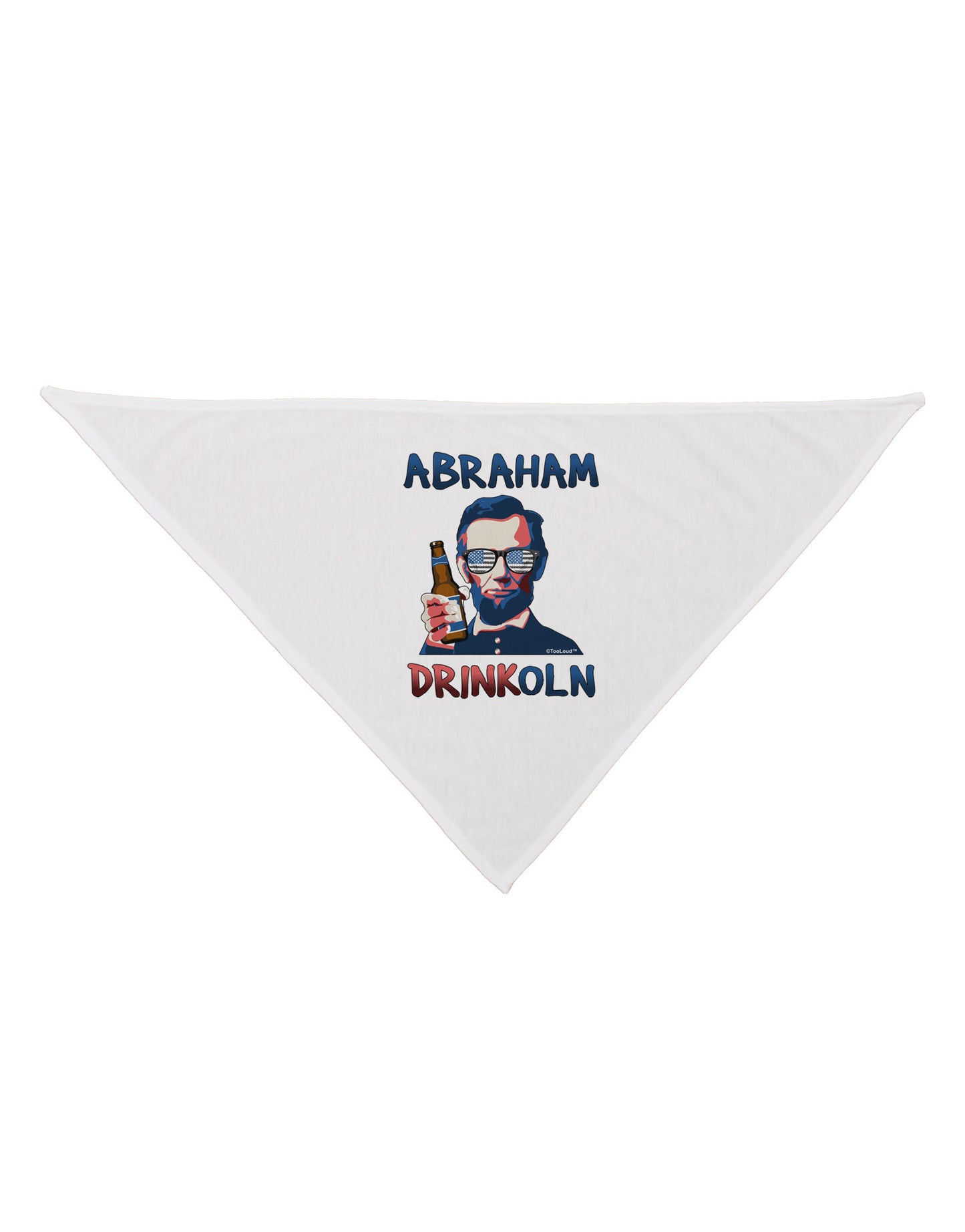 Abraham Drinkoln with Text Dog Bandana 26-Dog Bandana-TooLoud-White-One-Size-Fits-Most-Davson Sales
