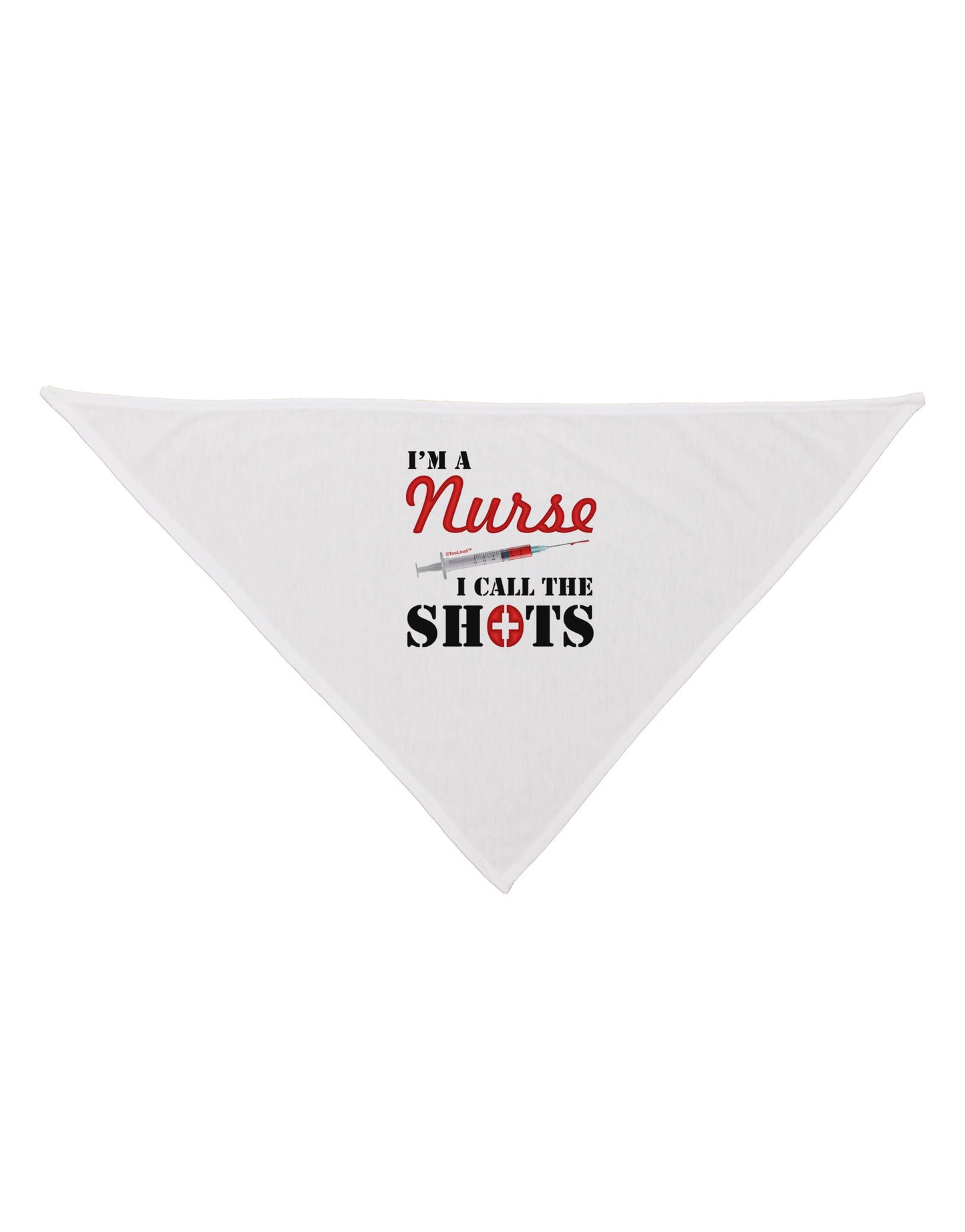 Nurse - Call The Shots Dog Bandana 26-Dog Bandana-TooLoud-White-One-Size-Fits-Most-Davson Sales