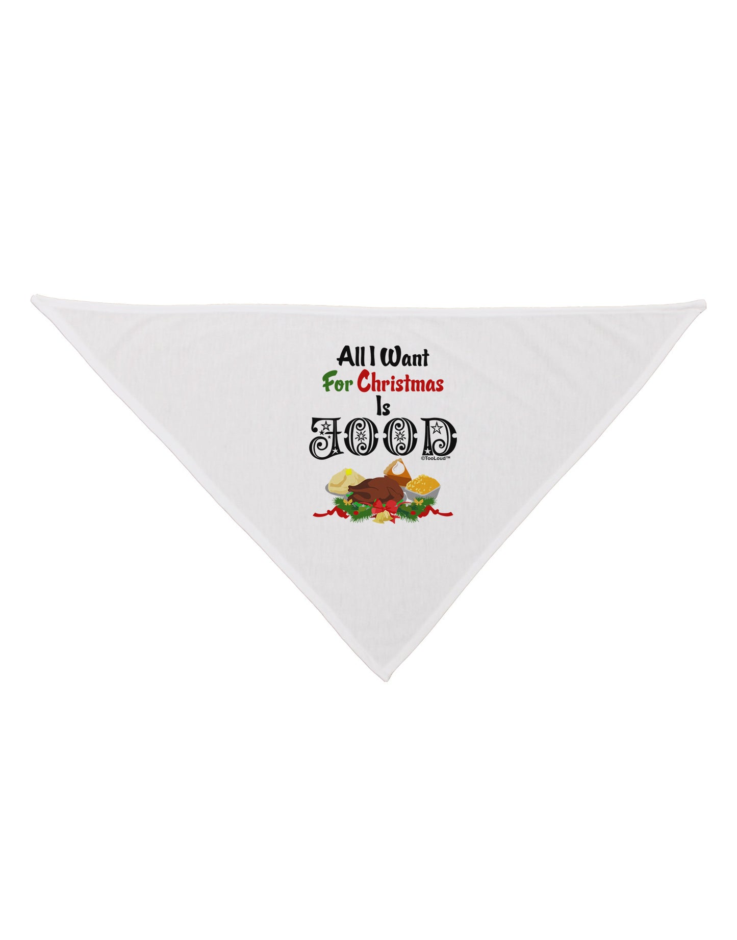All I Want Is Food Dog Bandana 26-Dog Bandana-TooLoud-White-One-Size-Fits-Most-Davson Sales