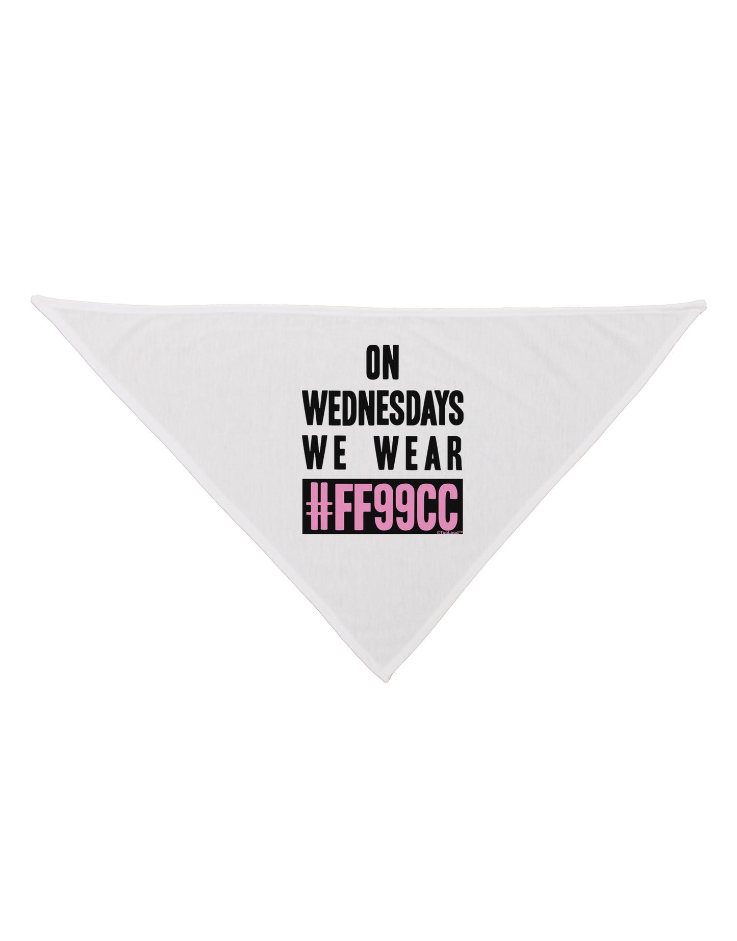On Wednesdays We Wear FF99CC Dog Bandana 26-Dog Bandana-TooLoud-White-One-Size-Fits-Most-Davson Sales