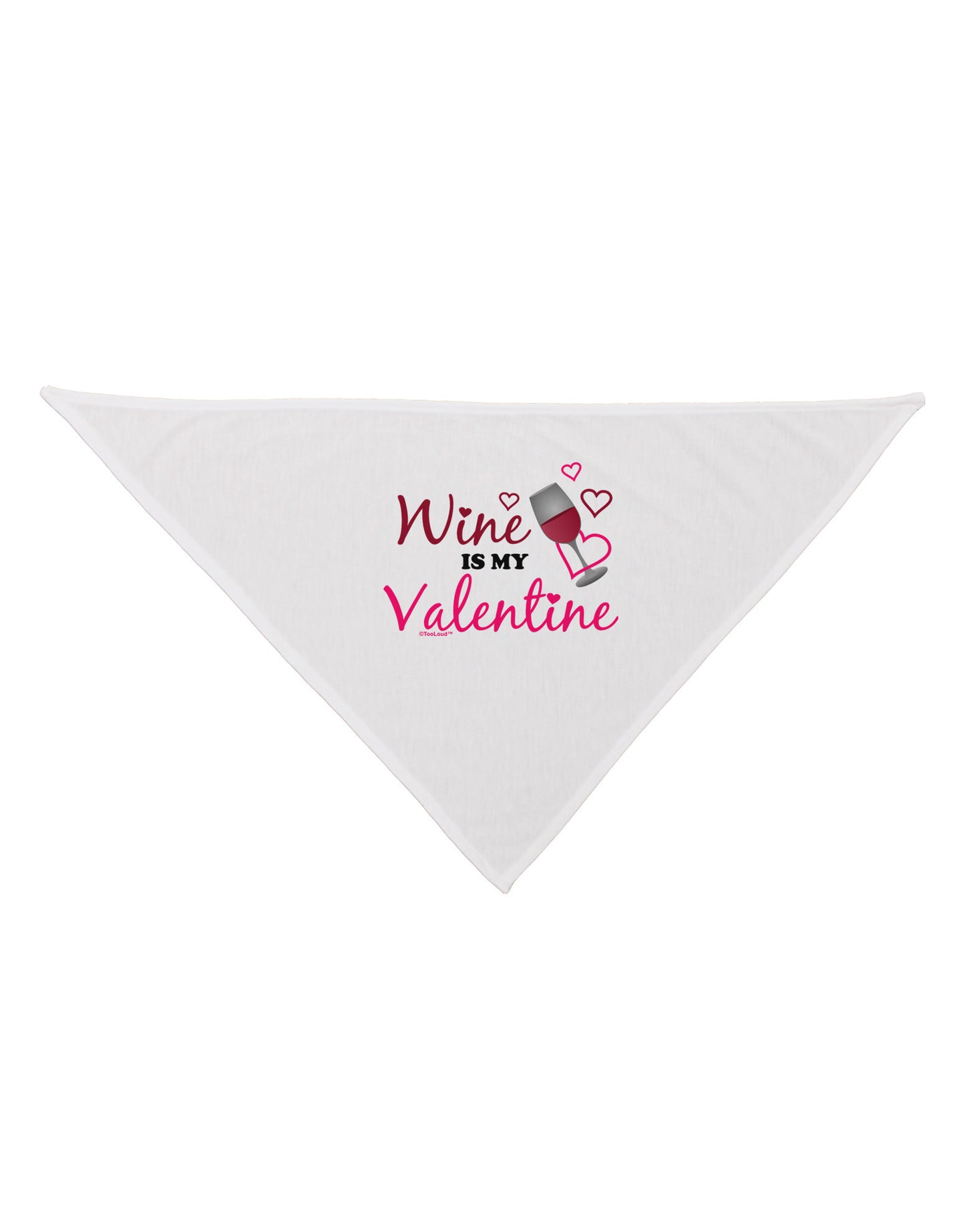 Wine Is My Valentine Dog Bandana 26-Dog Bandana-TooLoud-White-One-Size-Fits-Most-Davson Sales