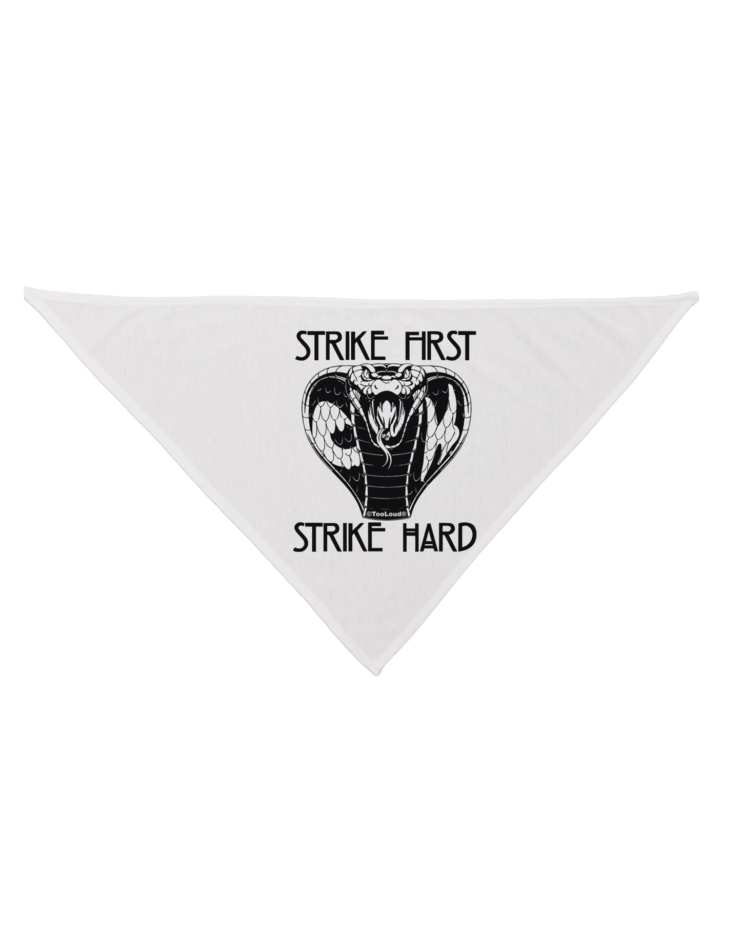 Strike First Strike Hard Cobra Dog Bandana 26 Inch-Dog Bandana-TooLoud-White-One-Size-Fits-Most-Davson Sales