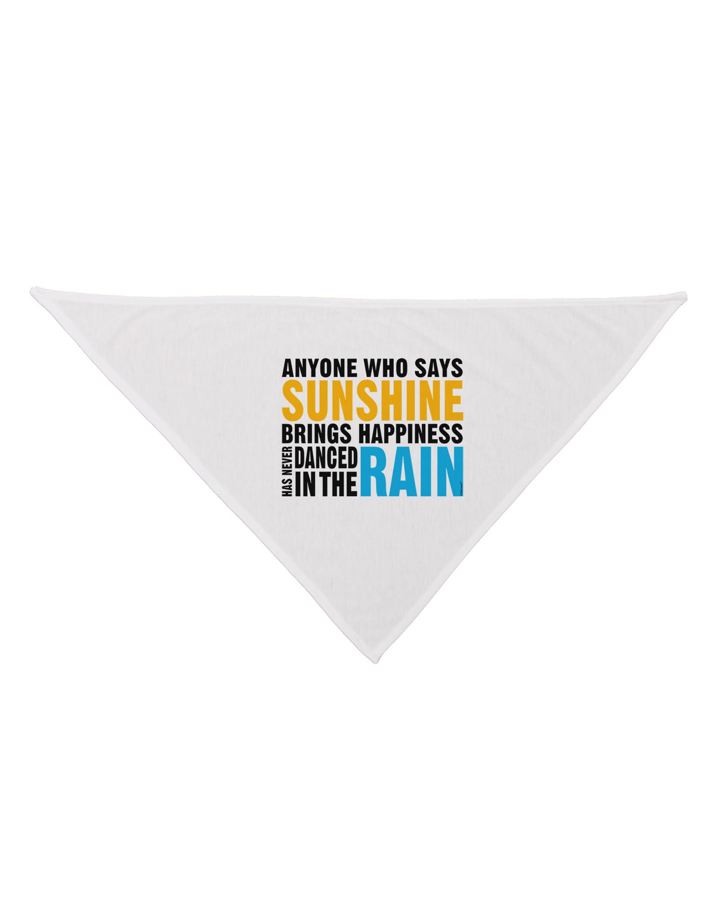 Anyone Who Says Sunshine Inspirational Quote Dog Bandana 26-Dog Bandana-TooLoud-White-One-Size-Fits-Most-Davson Sales