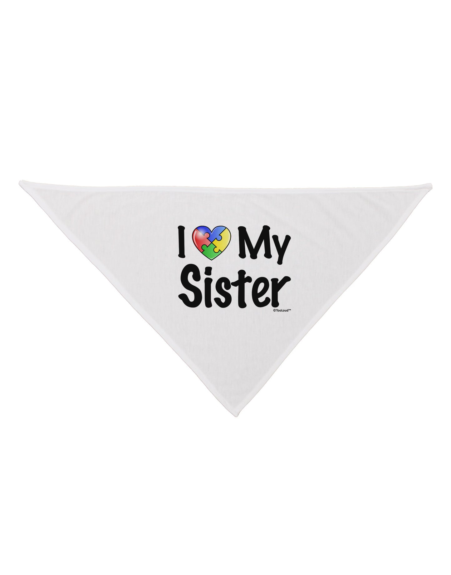 I Heart My Sister - Autism Awareness Dog Bandana 26 by TooLoud-Dog Bandana-TooLoud-White-One-Size-Fits-Most-Davson Sales