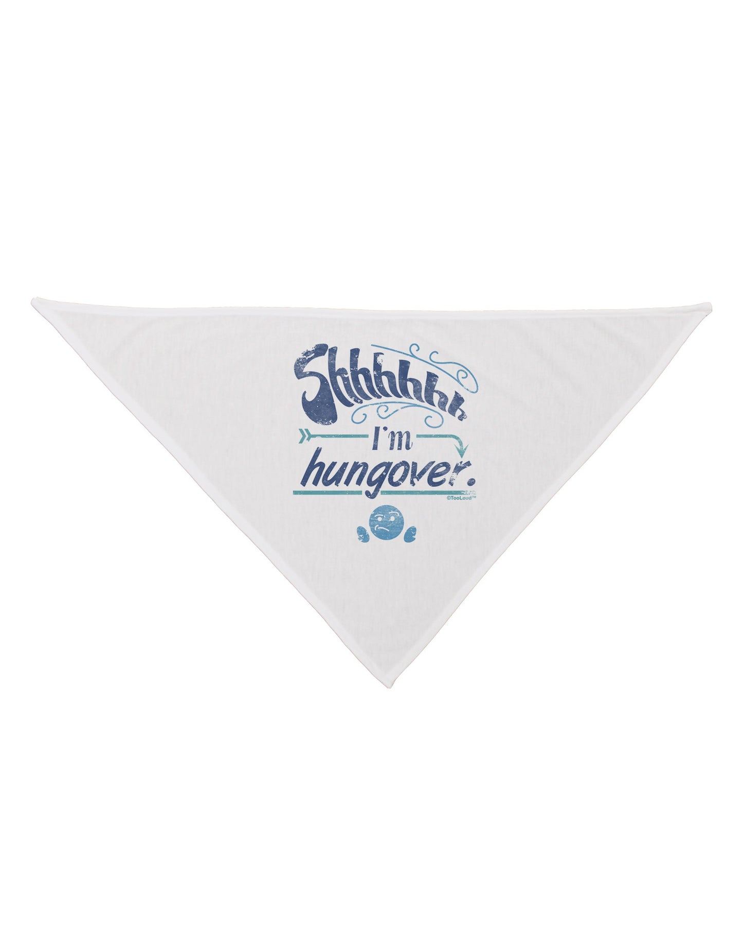 Shhh Im Hungover Funny Dog Bandana 26" by-Dog Bandana-TooLoud-White-One-Size-Fits-Most-Davson Sales