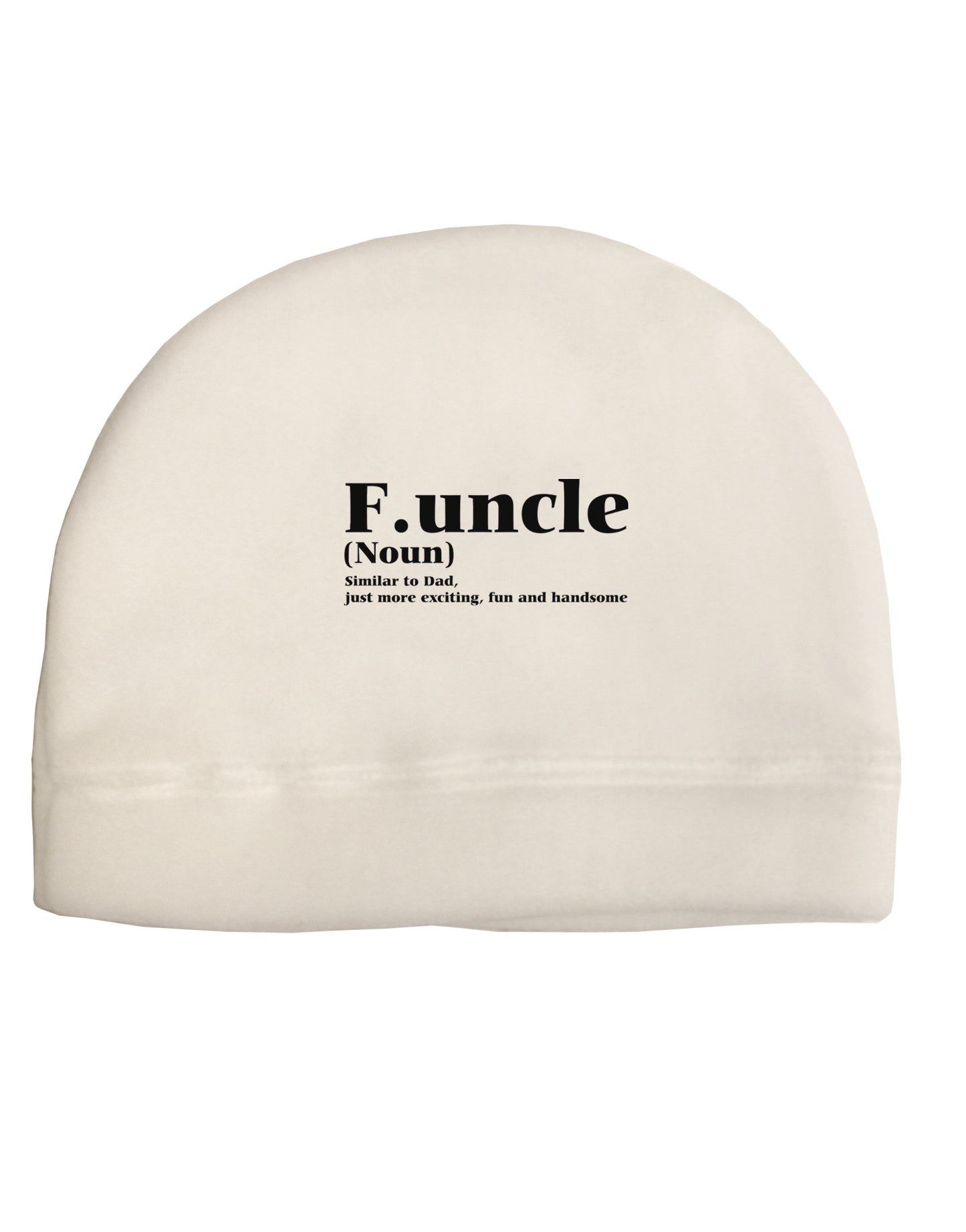 Funcle - Fun Uncle Adult Fleece Beanie Cap Hat by TooLoud-TooLoud-White-One-Size-Fits-Most-Davson Sales