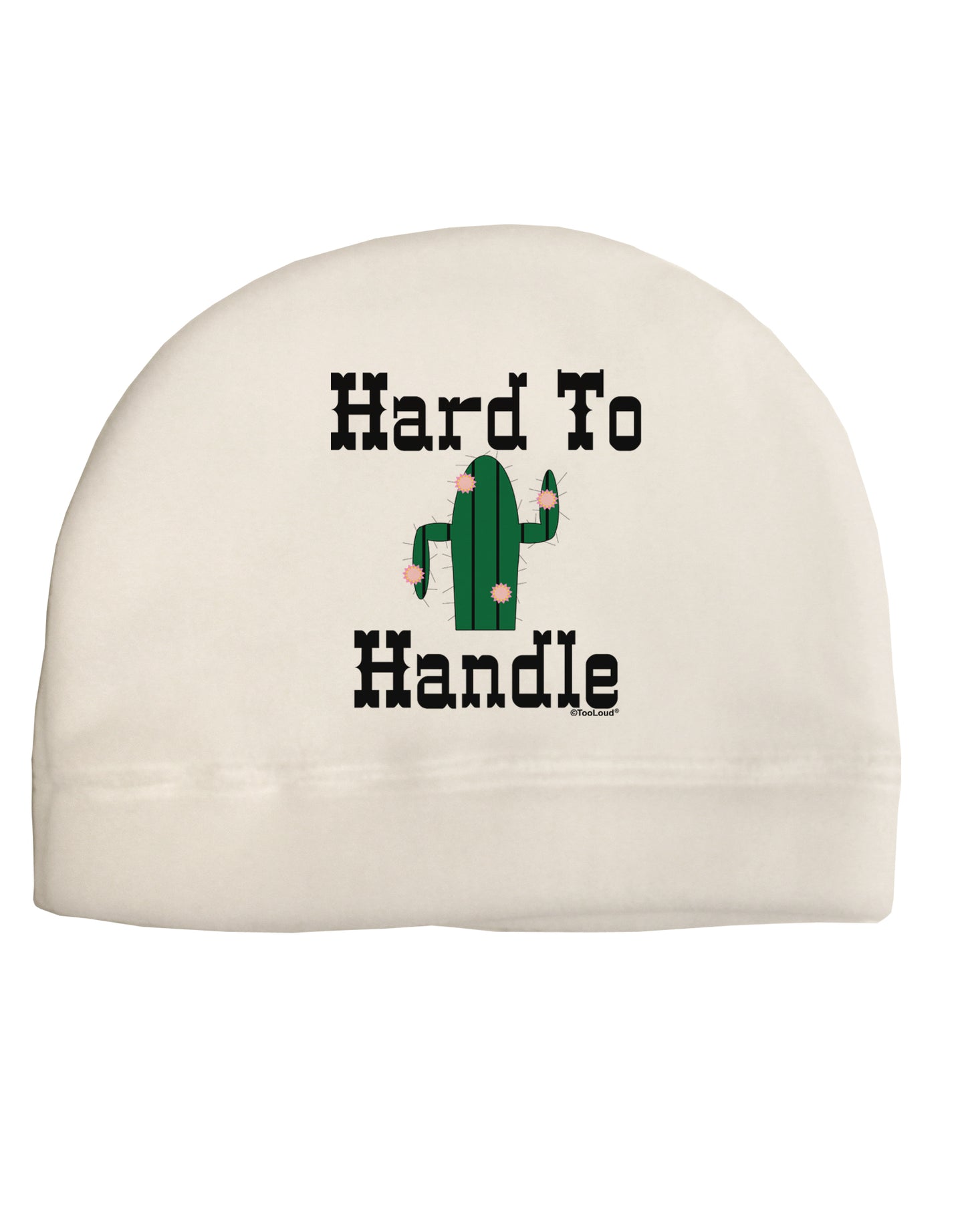 Hard To Handle Cactus Adult Fleece Beanie Cap Hat by TooLoud-TooLoud-White-One-Size-Fits-Most-Davson Sales