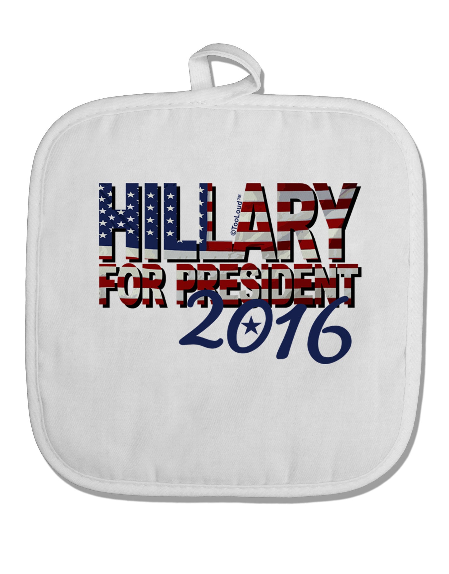Hillary for President Flag White Fabric Pot Holder Hot Pad-Pot Holder-TooLoud-White-Davson Sales
