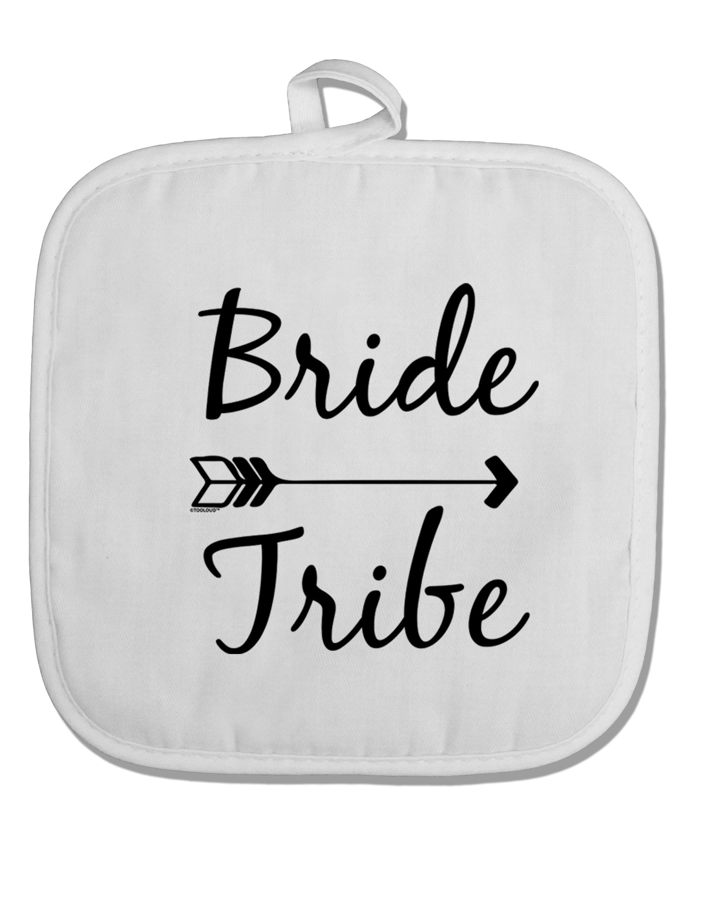 TooLoud Bride Tribe White Fabric Pot Holder Hot Pad-PotHolders-TooLoud-Davson Sales