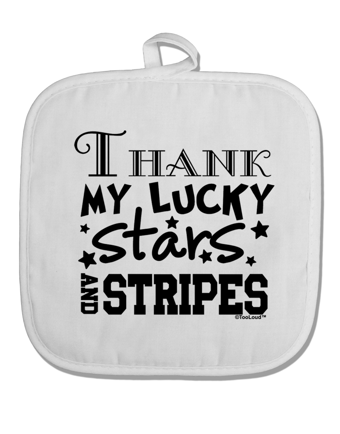 Thank My Lucky Stars and Stripes White Fabric Pot Holder Hot Pad by TooLoud-Pot Holder-TooLoud-White-Davson Sales